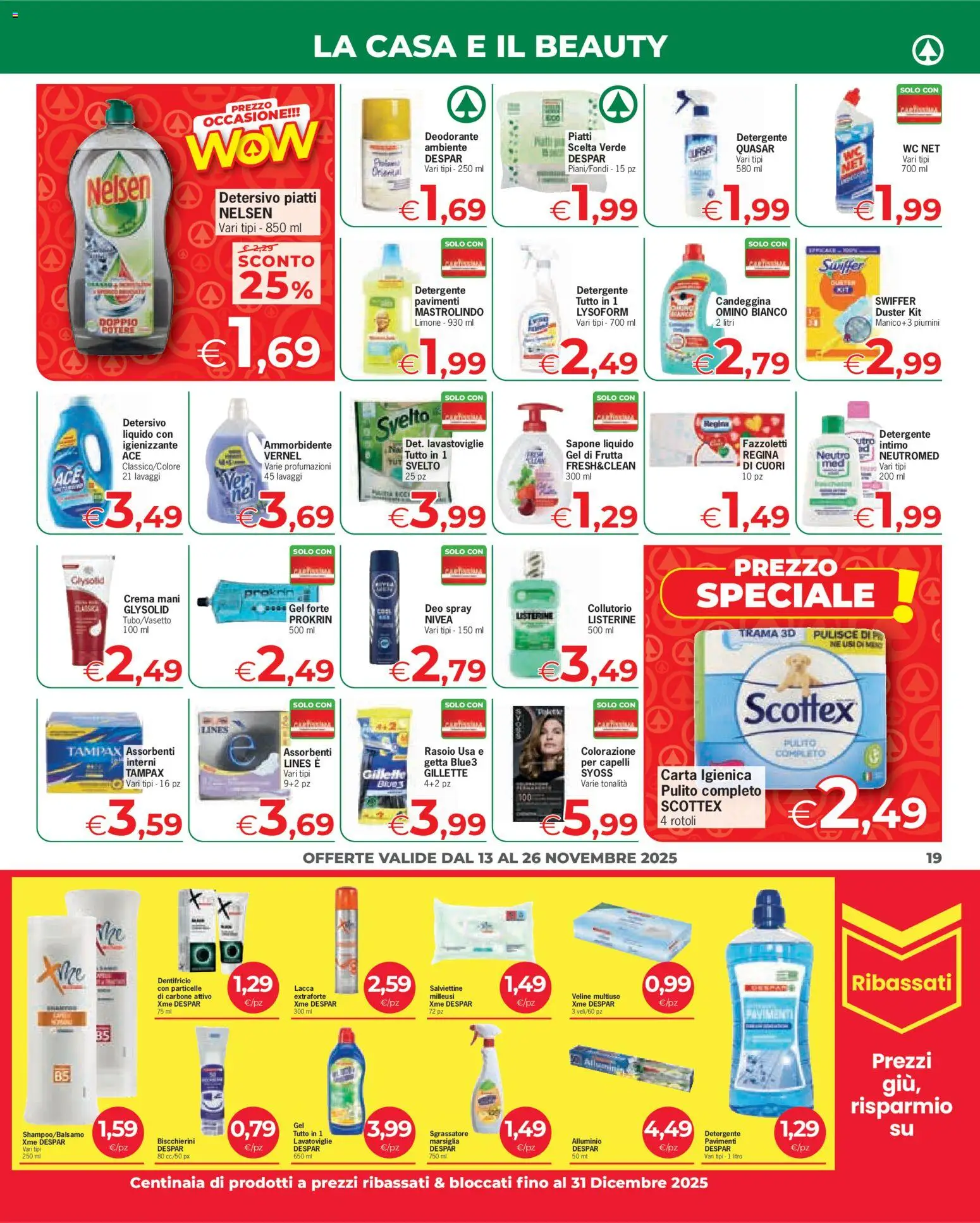Volantino Eurospar del 13.11.2025 | Pagina: 19 | Prodotti: Collutorio, Intimo, Sgrassatore, Frutta
