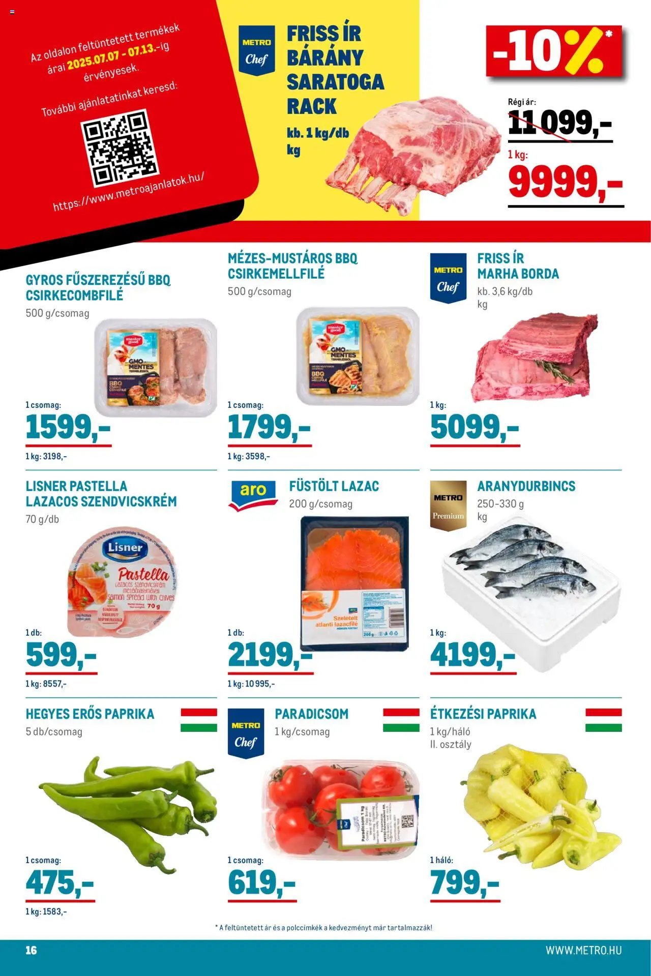 Metro akciós ujság - amely érvényes a következő dátumtól: 01.07.2025 | Oldal: 16 | Termékek: Lazacfilé, Csirkecombfile, Lazac, Paradicsom