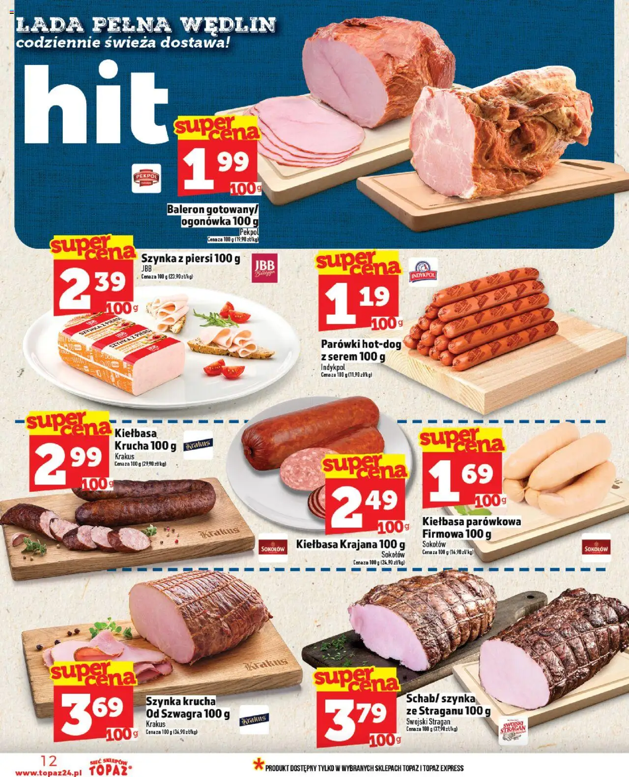 Topaz Gazetka od 07.08.2025 | Strona: 12 | Produkty: Kiełbasa, Piersi, Parówki, Szynka