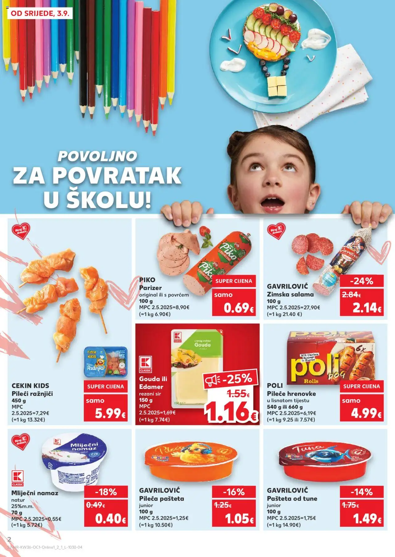 Kaufland katalog | vrijedi od 03.09.2025 | Stranica: 2 | Proizvodi: Salama, Hrenovke, Gouda, Namaz
