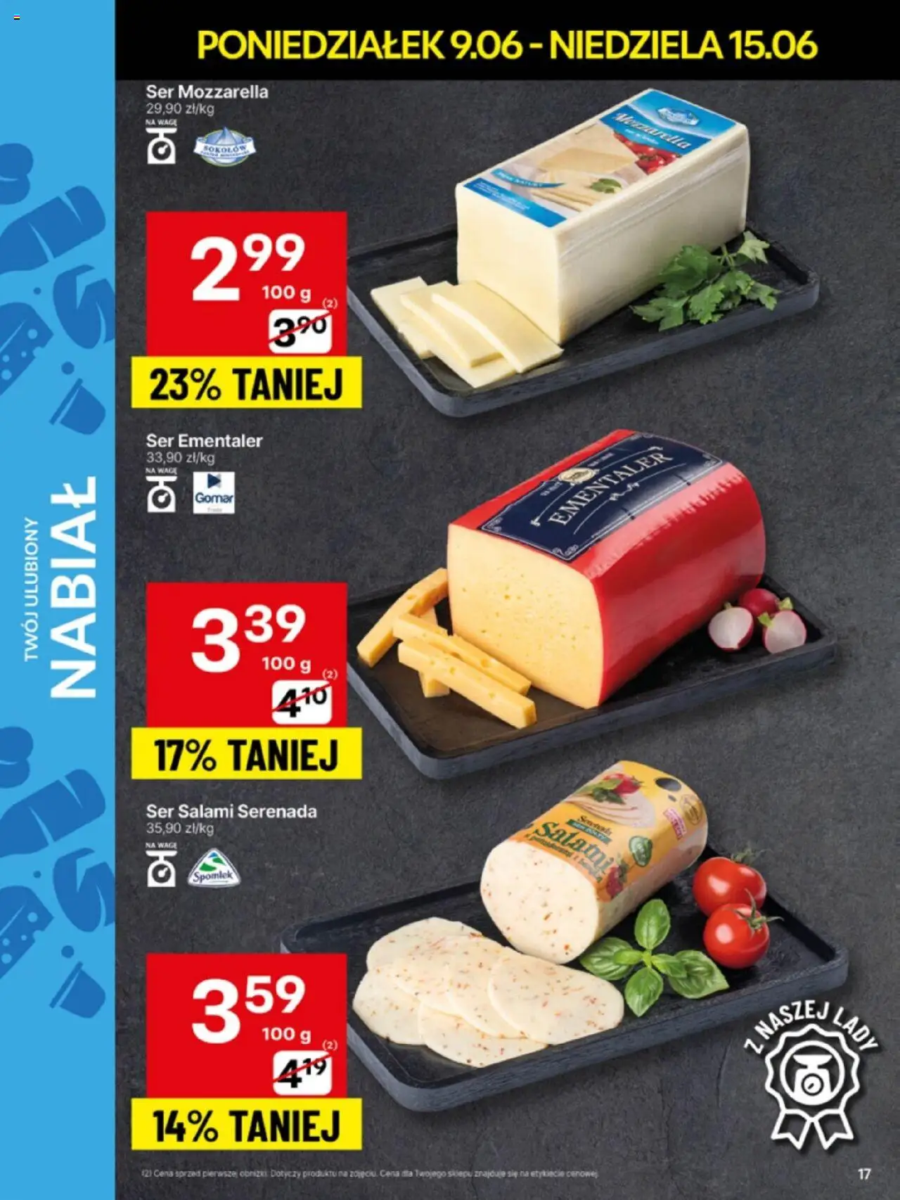 Delikatesy Centrum Gazetka - Sklepy Własne od 09.06.2025 | Strona: 17 | Produkty: Waga, Ser, Salami, Mozzarella