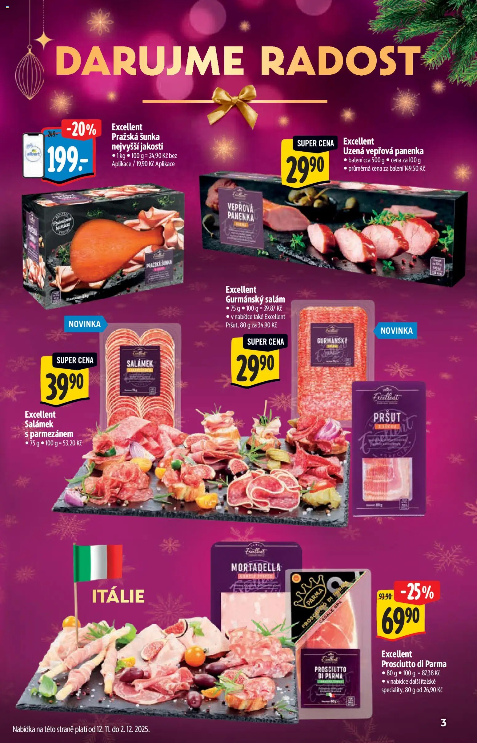 Albert katalog - Hypermarket od 12.11.2025 | Strana: 3 | Produkty: Panenka, Šunka, Pražská šunka, Mortadella