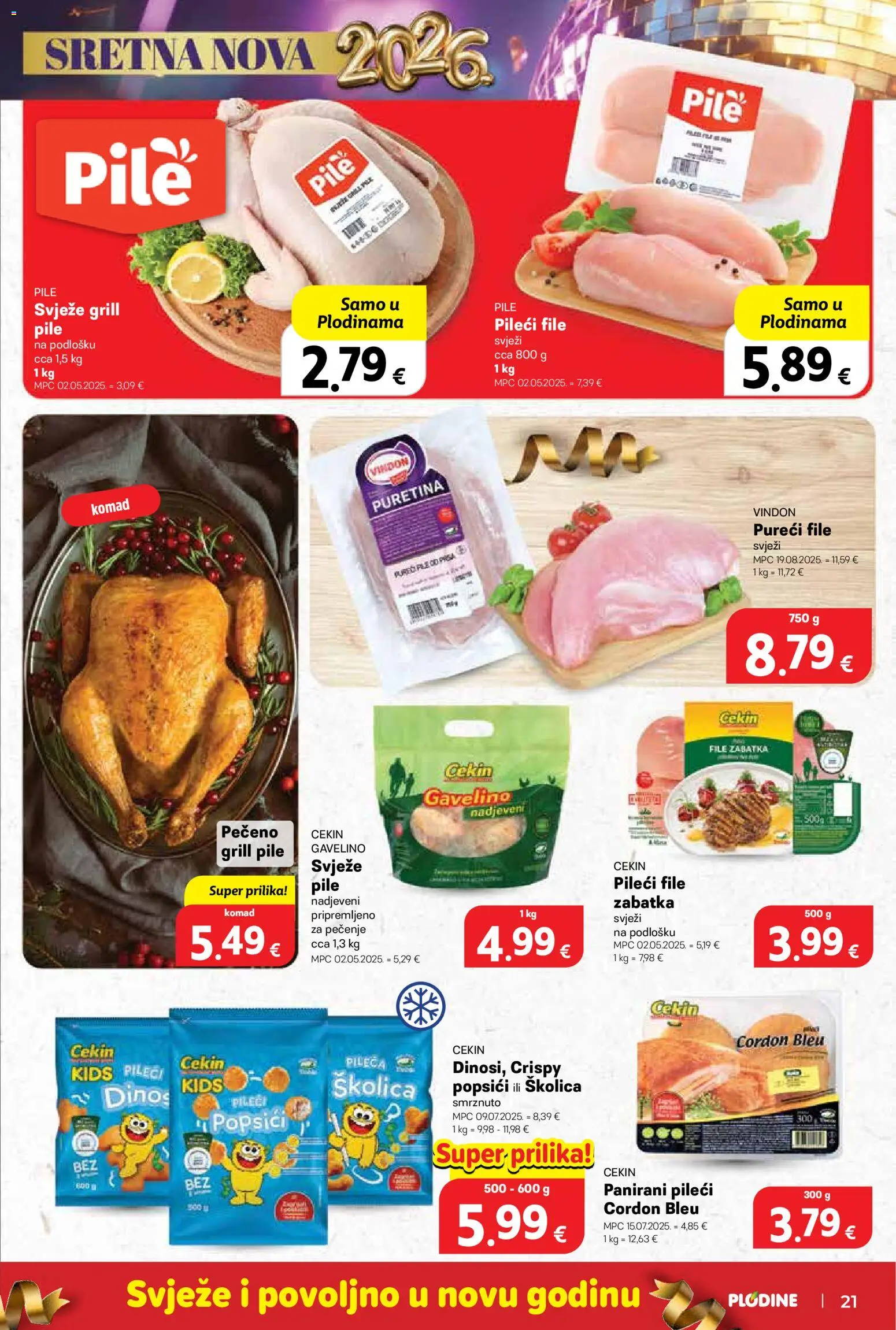 Plodine katalog | vrijedi od 27.12.2025 | Stranica: 21 | Proizvodi: Puretina, Pileći file