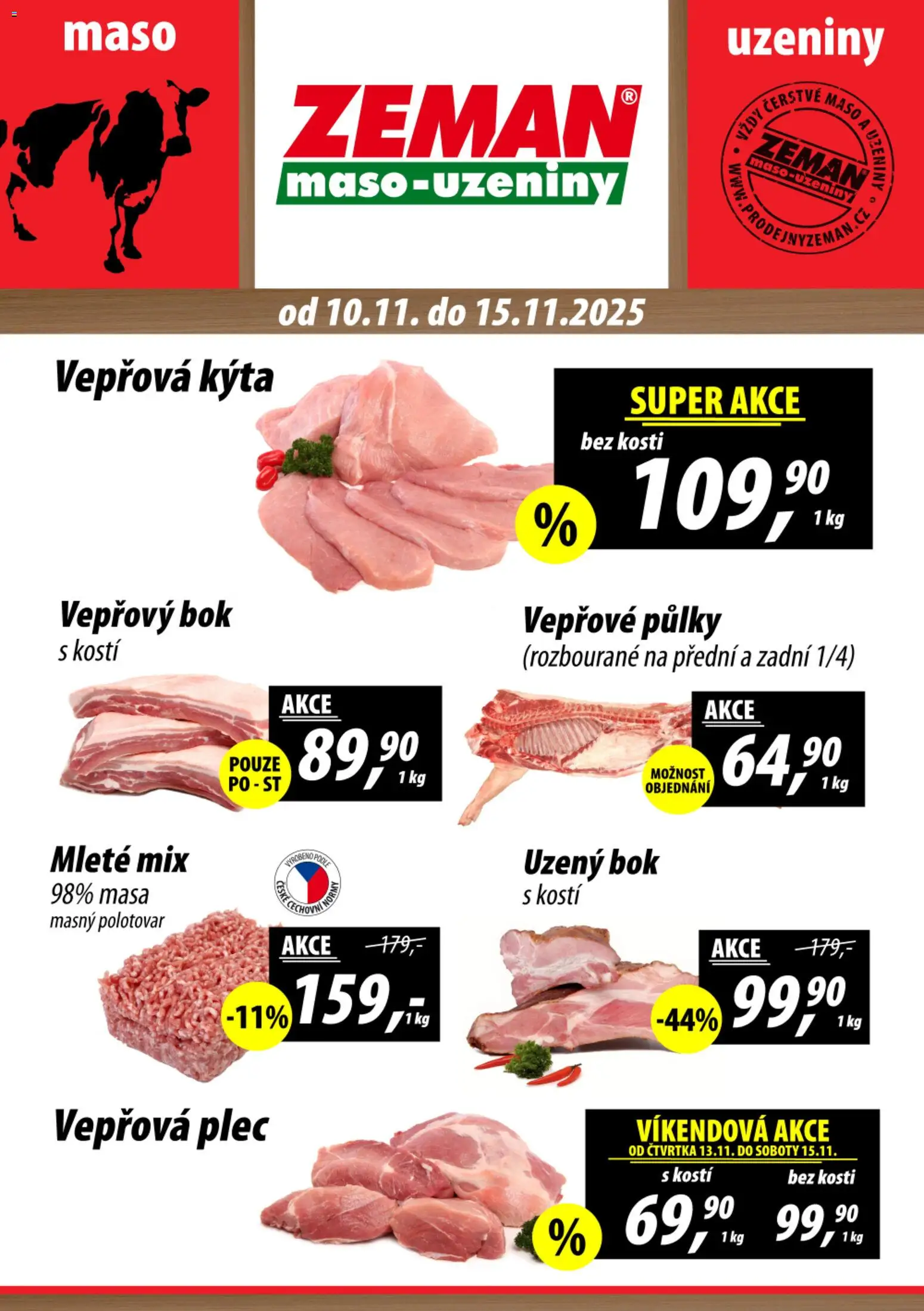 Prodejny Zeman leták od 10.11.2025 | Strana: 1 | Produkty: Vepřový bok, Vepřové půlky, Uzeniny, Kýta