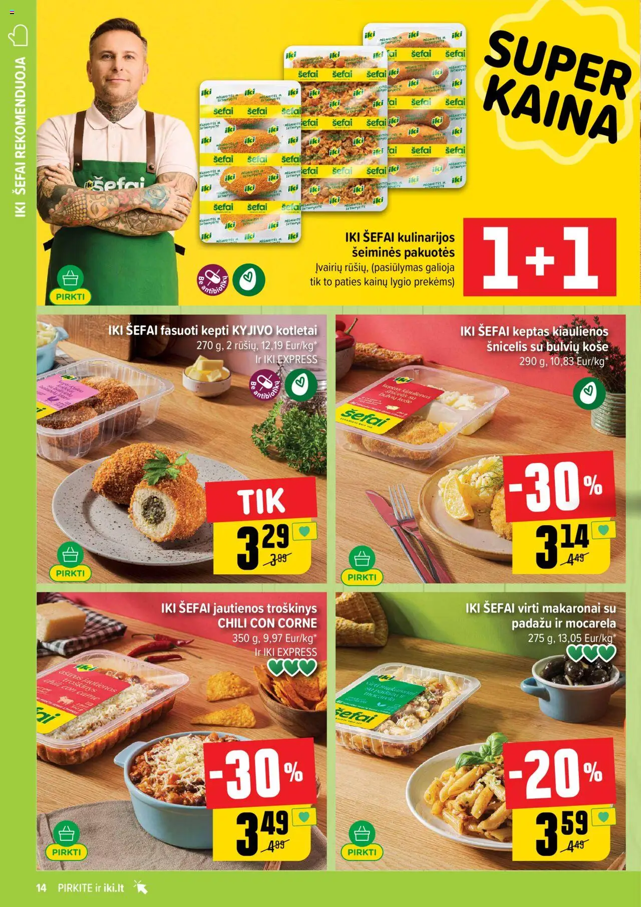 IKI akcijos nuo 15.09.2025 | Puslapis: 14 | Prekių: Košė, Kiaulienos, Jautienos, Makaronai