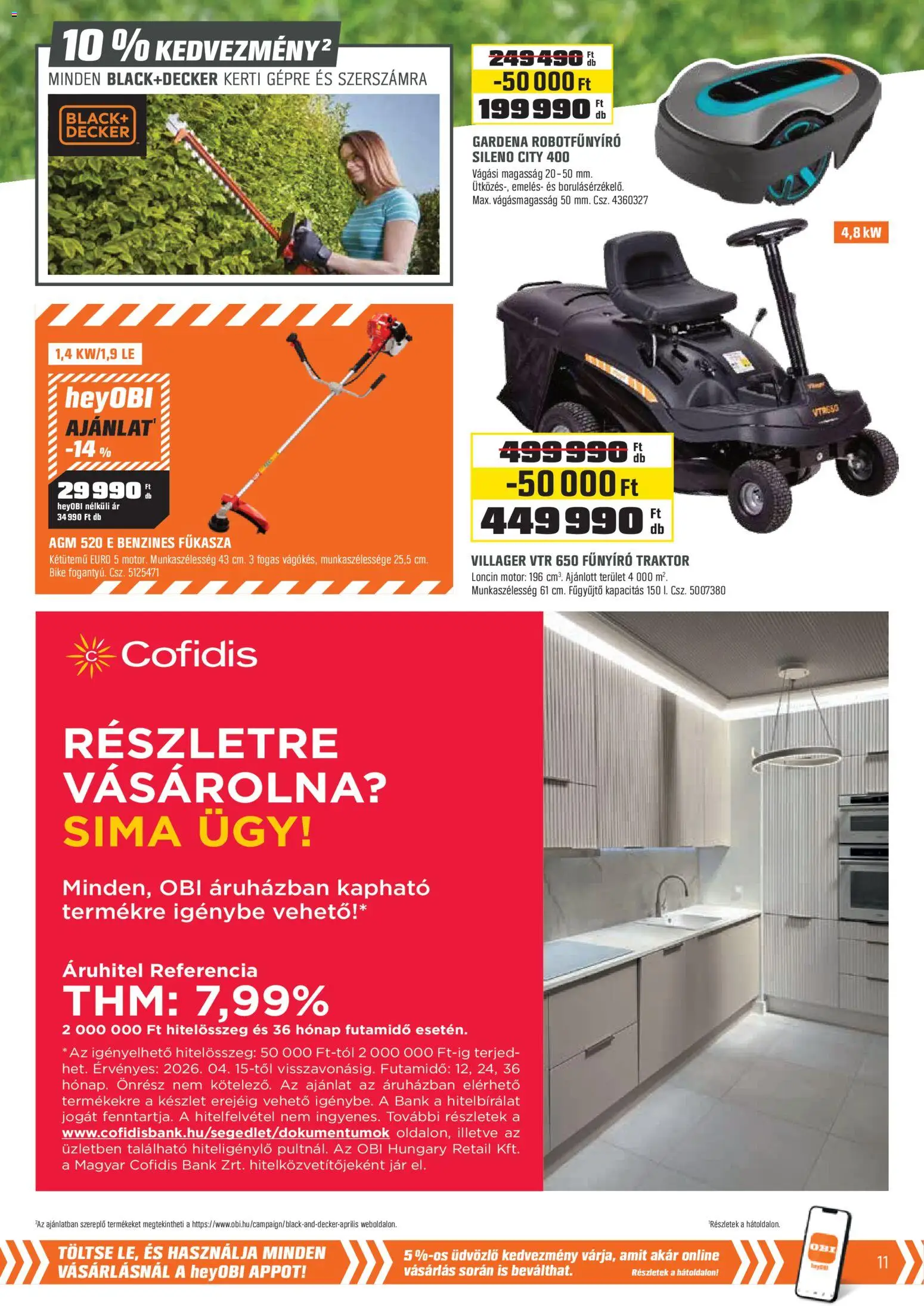 OBI akciós ujság - amely érvényes a következő dátumtól: 31.03.2026 | Oldal: 11 | Termékek: Fűnyíró traktor, Fűkasza, Fűnyíró, Fogas