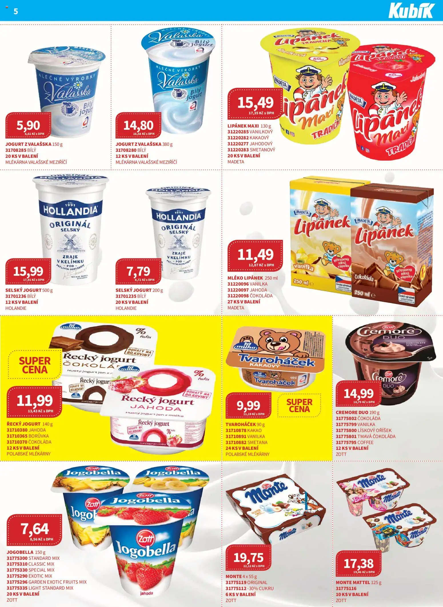Kubík leták - Velkoobchod 11/2025 od 01.11.2025 | Strana: 5 | Produkty: Řecký jogurt, Lipánek, Smetana, Kakao