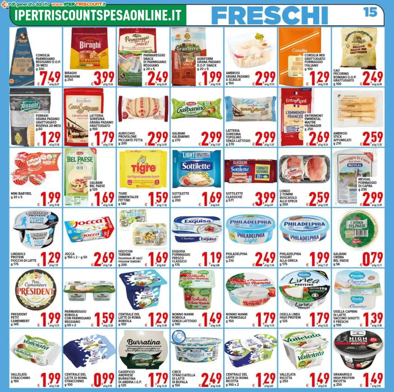 Volantino Ipertriscount del 17.10.2025 | Pagina: 15 | Prodotti: Provolone, Latte, Stracchino, Pecorino