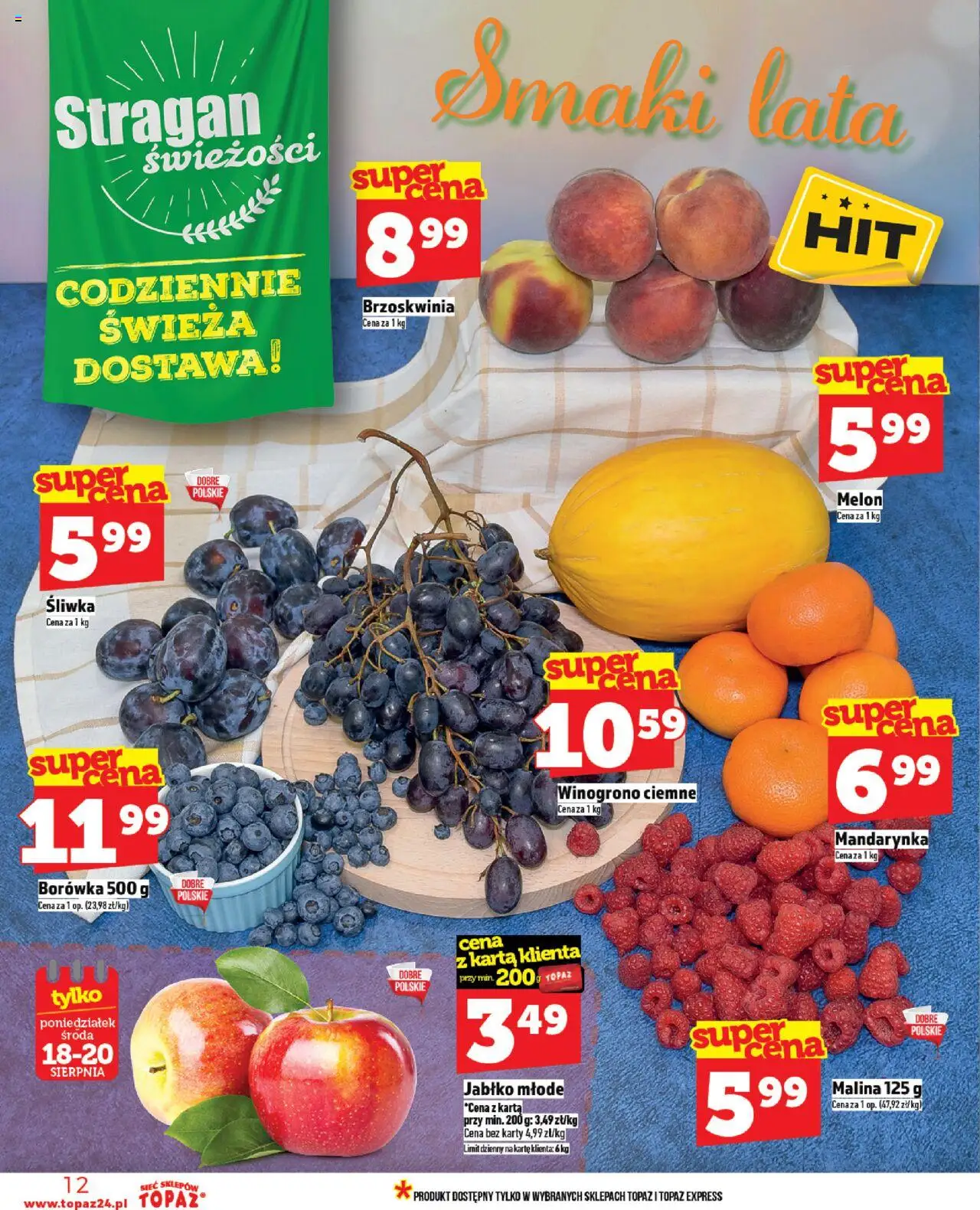 Topaz Gazetka od 14.08.2025 | Strona: 12 | Produkty: Brzoskwinia, Karta, Malina, Winogrono