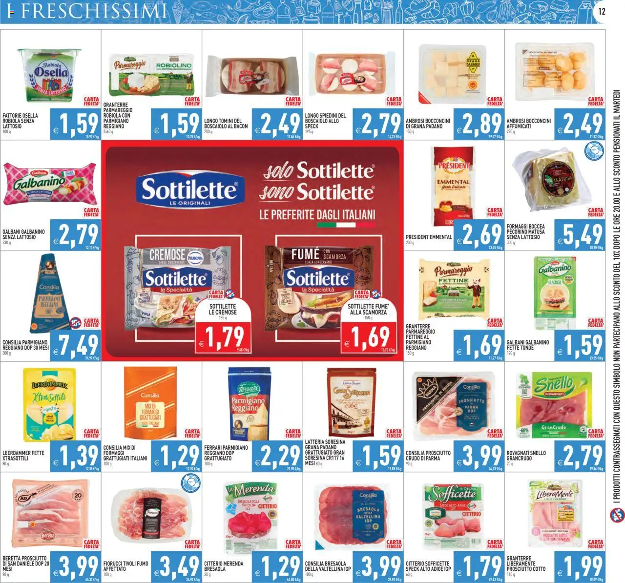 Volantino PIM Supermercati del 18.08.2025 | Pagina: 12 | Prodotti: Speck, Prosciutto, Parmigiano reggiano, Spiedini