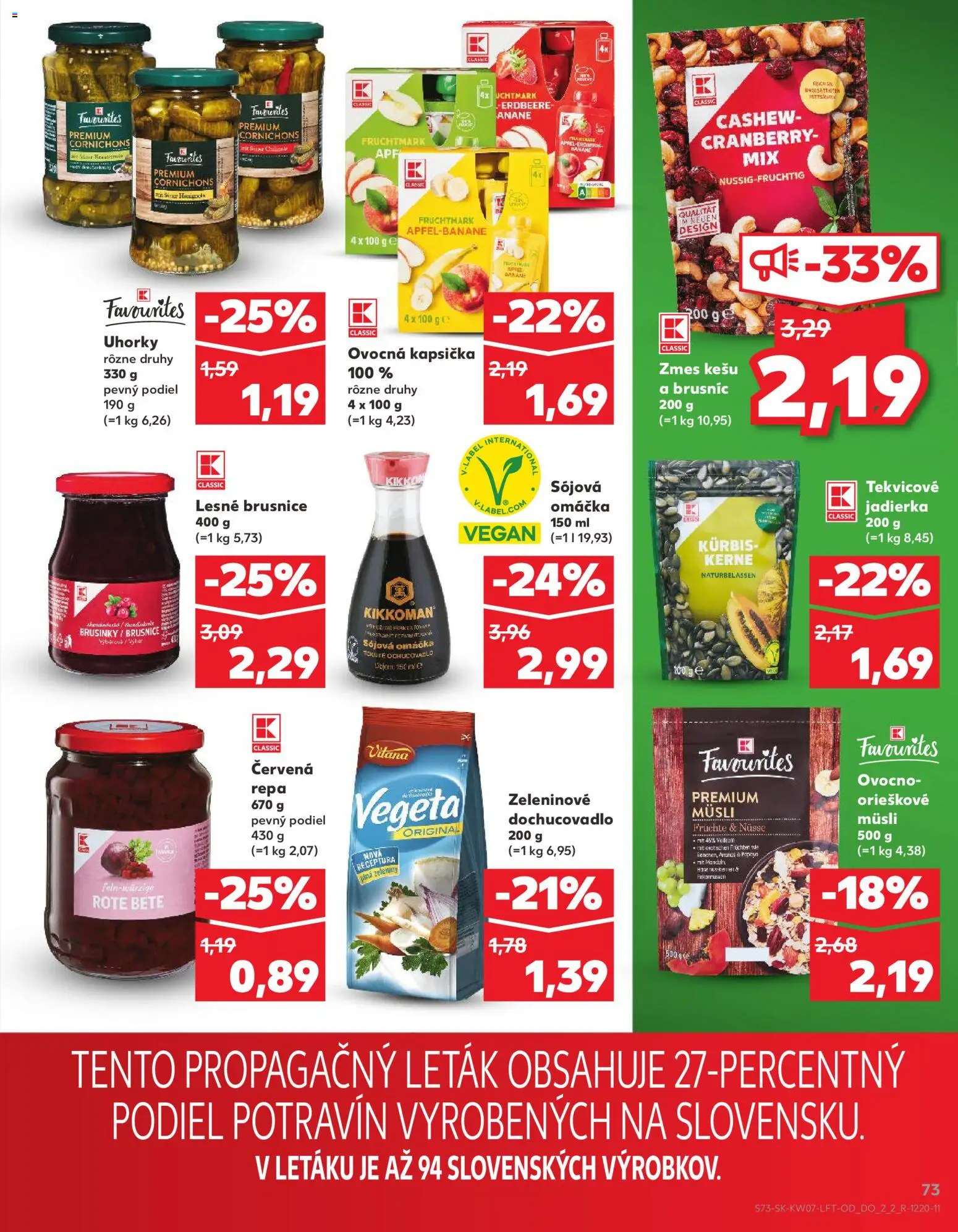Nové Kaufland akcie – leták je platný od 12.02.2026 | Strana: 73 | Produkty: Omáčka, Červená repa, Uhorky