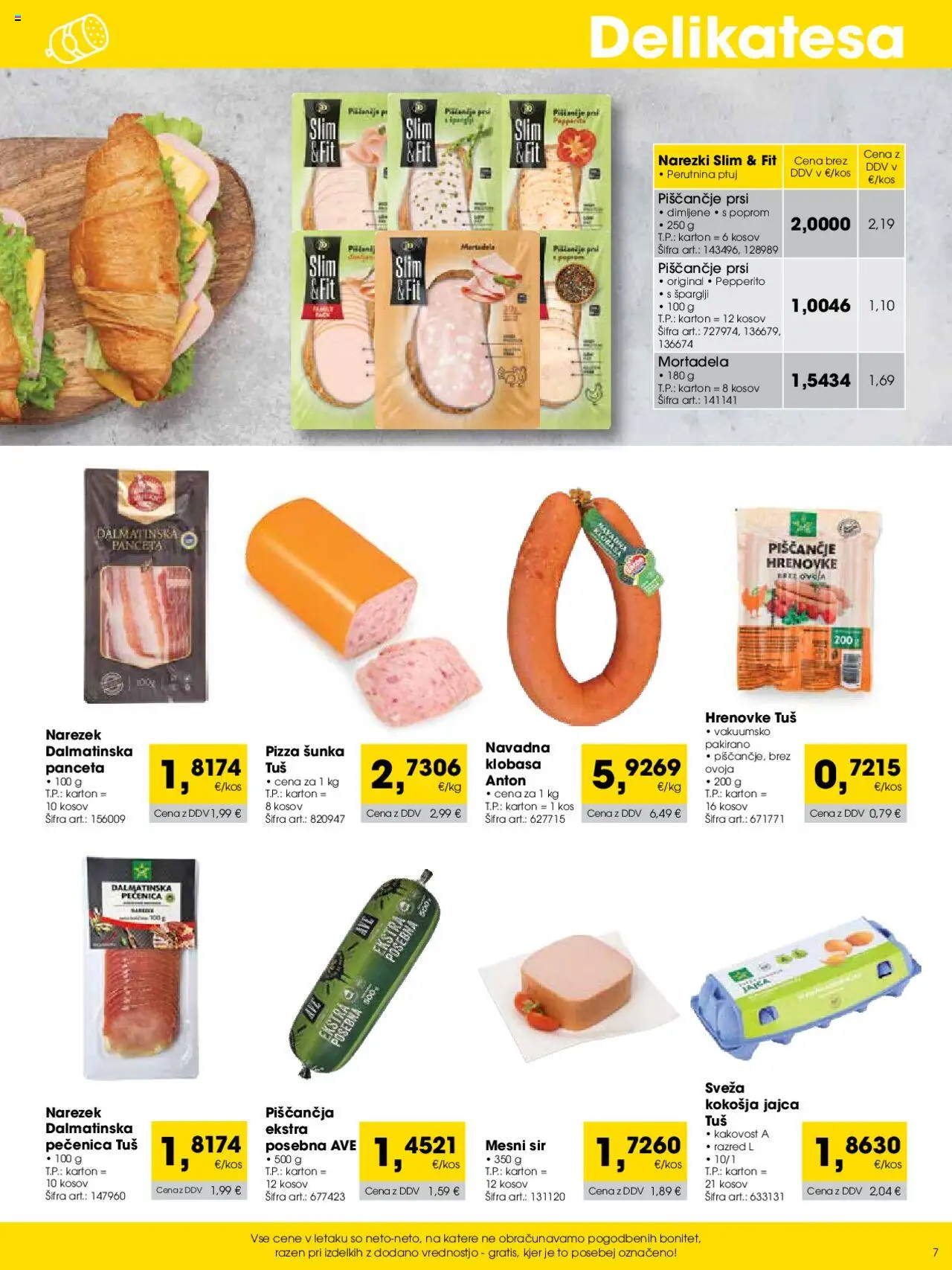 Tuš katalog cash & carry trgovec │ velja od 01.08.2025 | Stran: 7 | Izdelki: Hrenovke, Mortadela, Narezek, Jajca