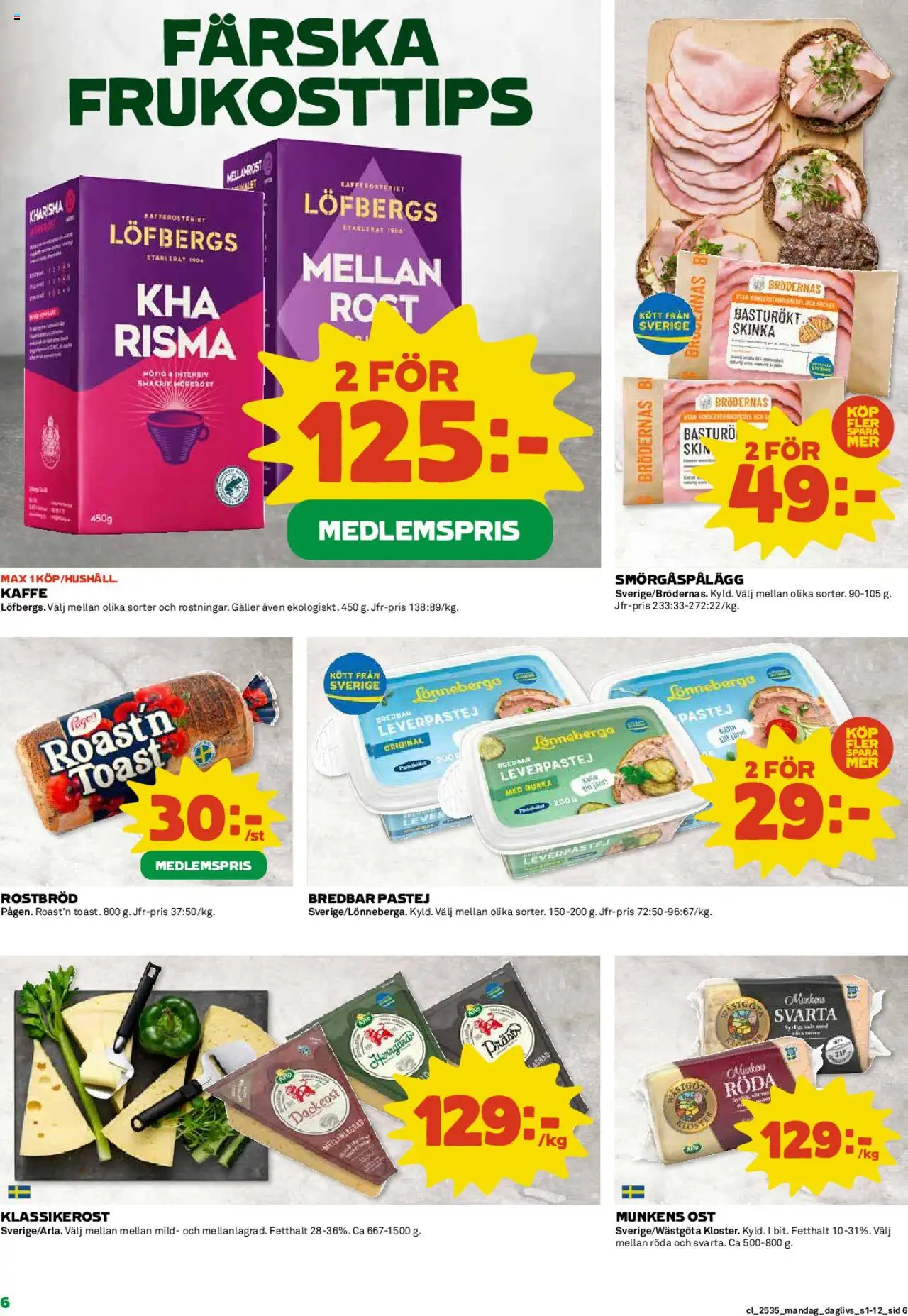 Coop Daglivs reklamblad aktuell från 25.08.2025 | Sida: 6 | Produkter: Salt, Galler, Smörgåspålägg, Ost