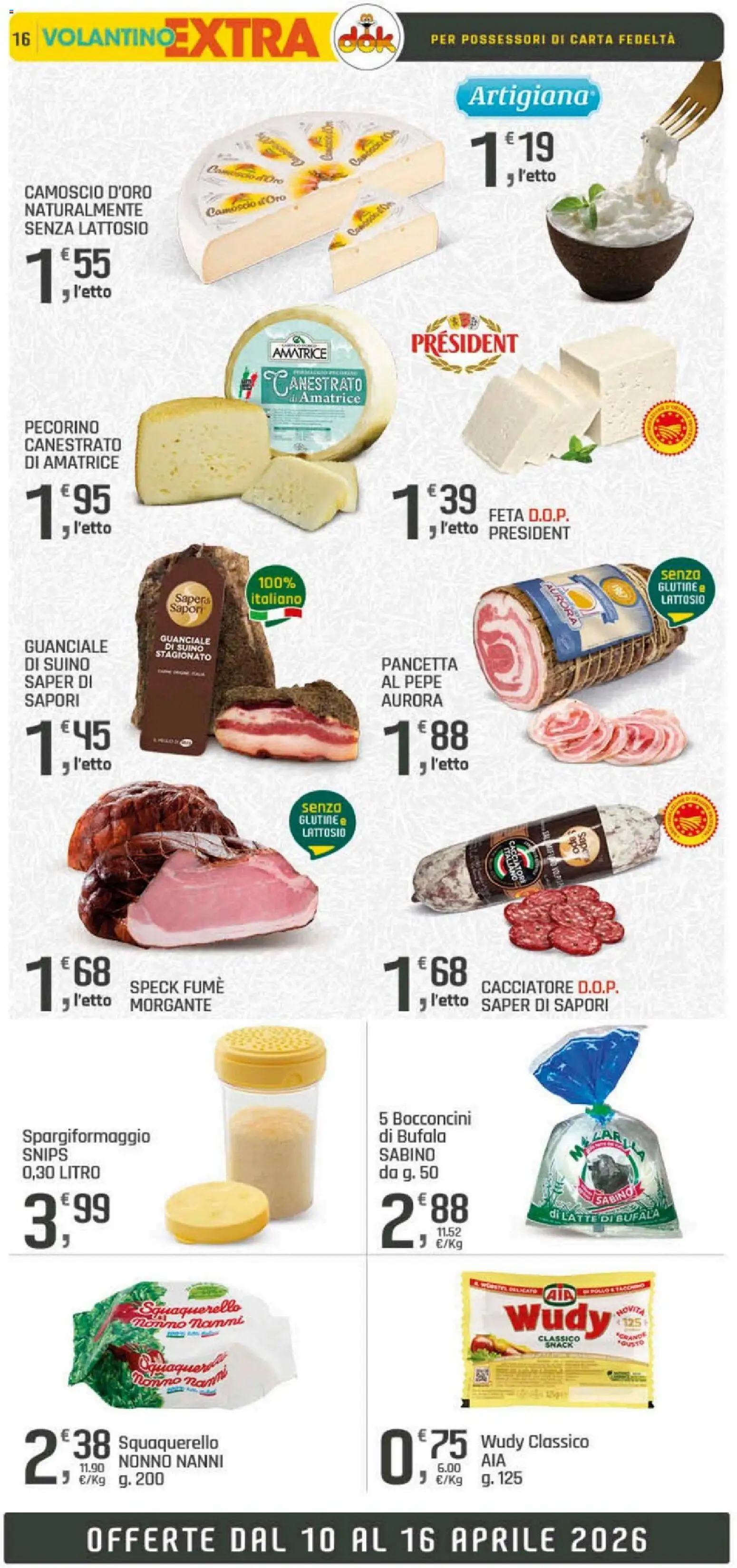 Volantino DOK del 10.04.2026 | Pagina: 16 | Prodotti: Latte, Tonno, Pecorino, Paella