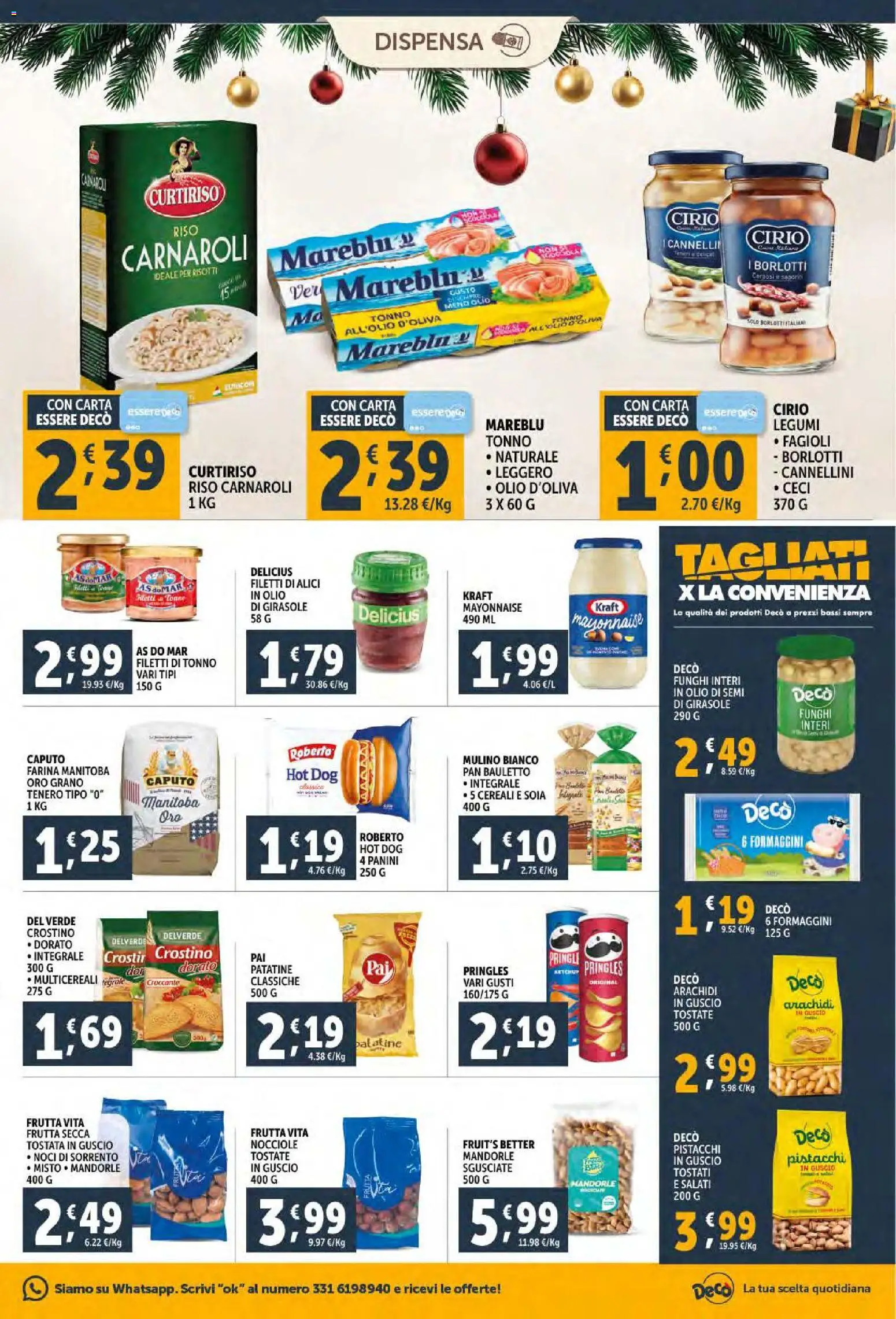 Volantino Decò del 06.12.2025 | Pagina: 21 | Prodotti: Legumi, Fagioli, Nocciole, Arachidi