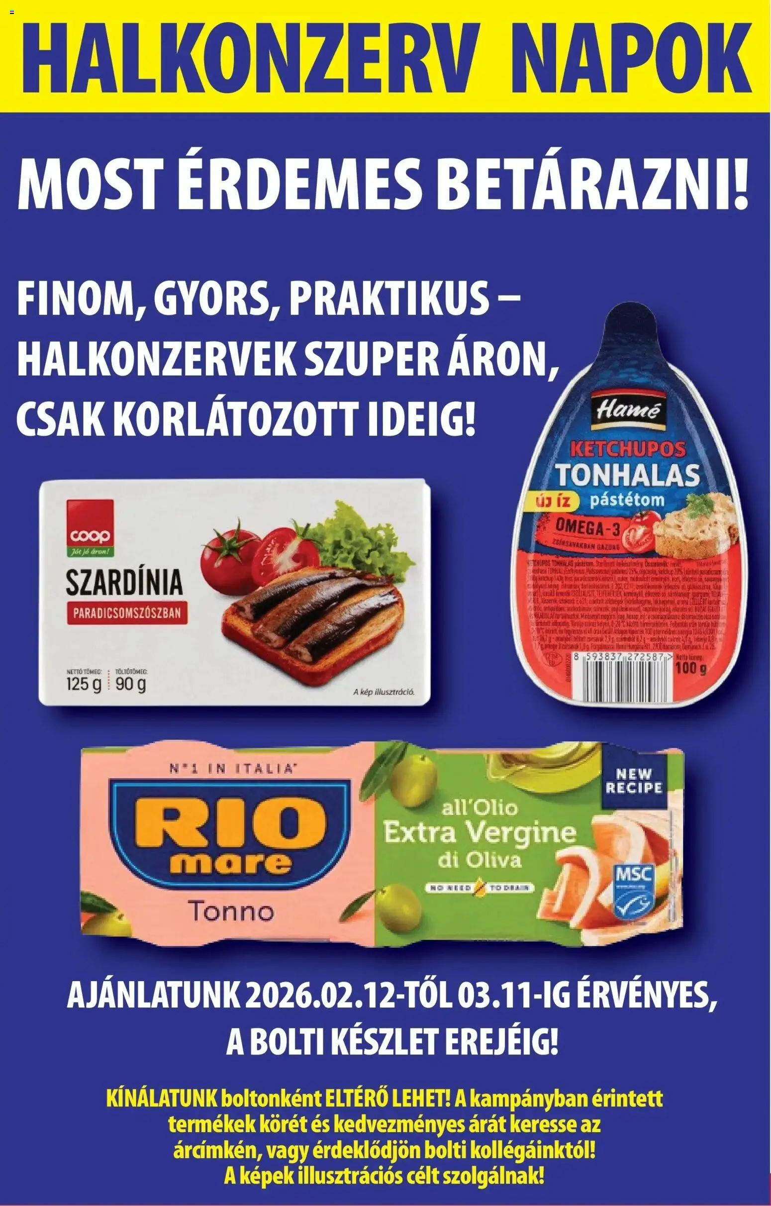 COOP Szolnok akciós ujság - amely érvényes a következő dátumtól: 19.02.2026 | Oldal: 4 | Termékek: Szardínia, Halkonzerv, Pástétom