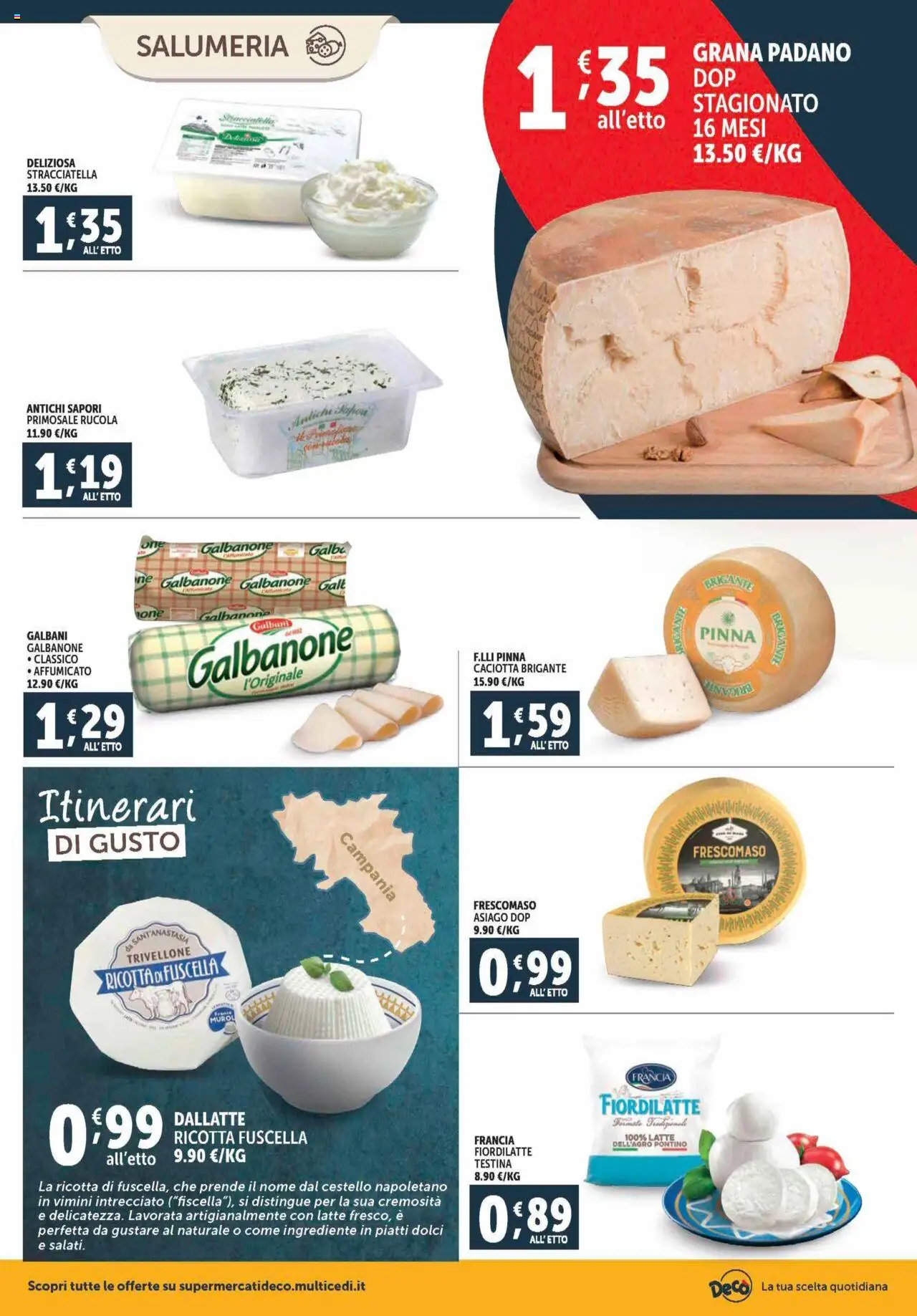 Volantino Decò del 12.09.2025 | Pagina: 2 | Prodotti: Rucola, Grana Padano, Ricotta, Stracciatella