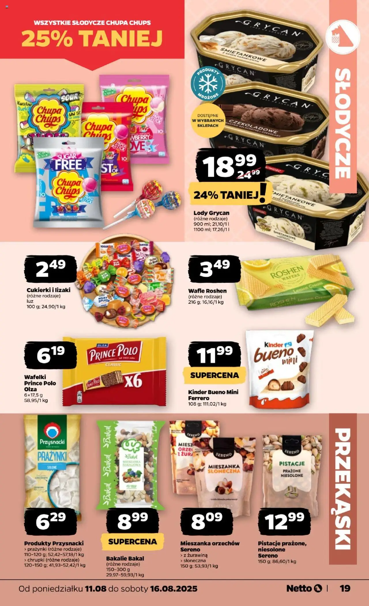 Netto gazetka - Spożywcza od 11.08.2025 | Strona: 19 | Produkty: Chrupki, Żurawina, Lizaki, Cukierki
