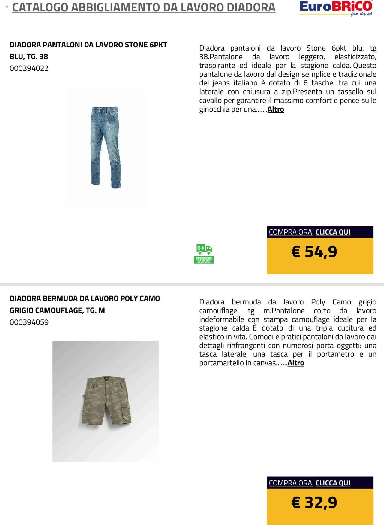 Volantino Eurobrico del 23.07.2025 | Pagina: 25 | Prodotti: Pantaloni, Bermuda, Jeans, Stampa