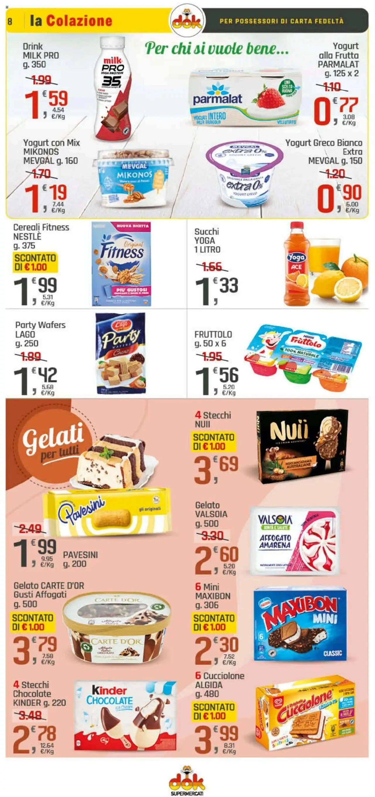 Volantino DOK del 21.08.2025 | Pagina: 8 | Prodotti: Yogurt greco, Gelato, Cacao, Amarena
