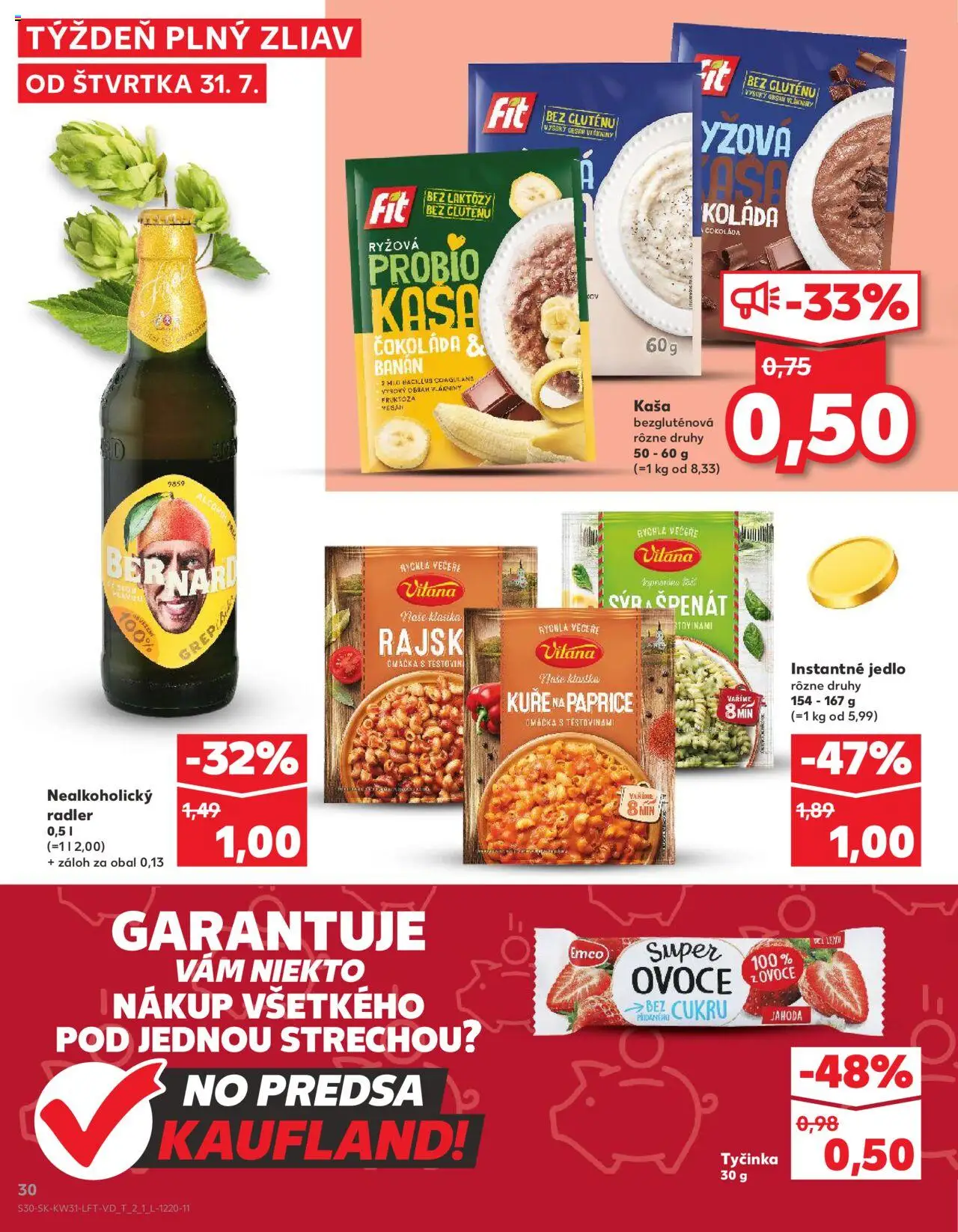 Kaufland SK akciós ujság - amely érvényes a következő dátumtól: 31.07.2025 | Oldal: 30 | Termékek: Radler, Banán