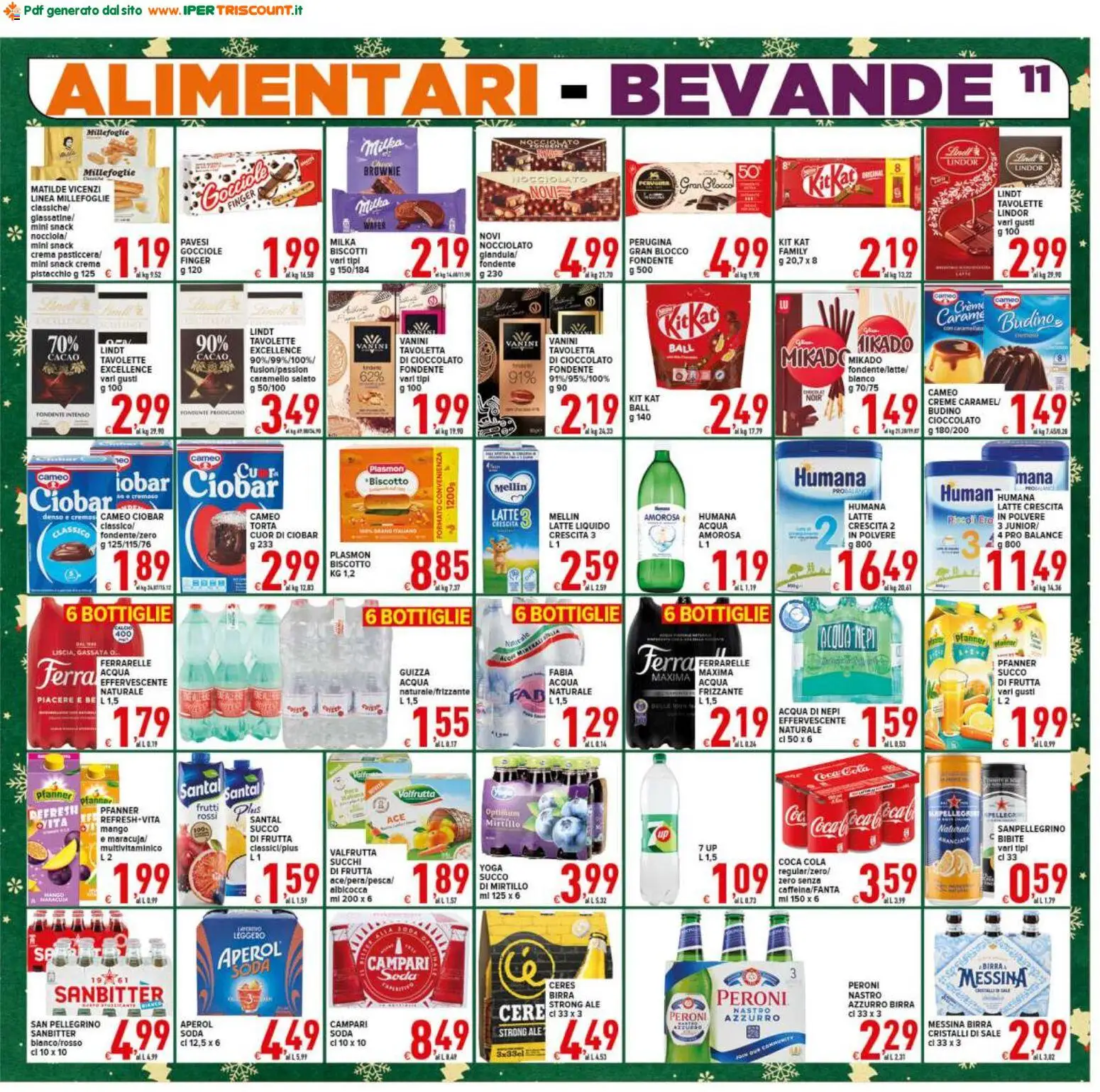 Volantino Ipertriscount del 06.12.2025 | Pagina: 11 | Prodotti: Succo, Acqua, Latte, Budino