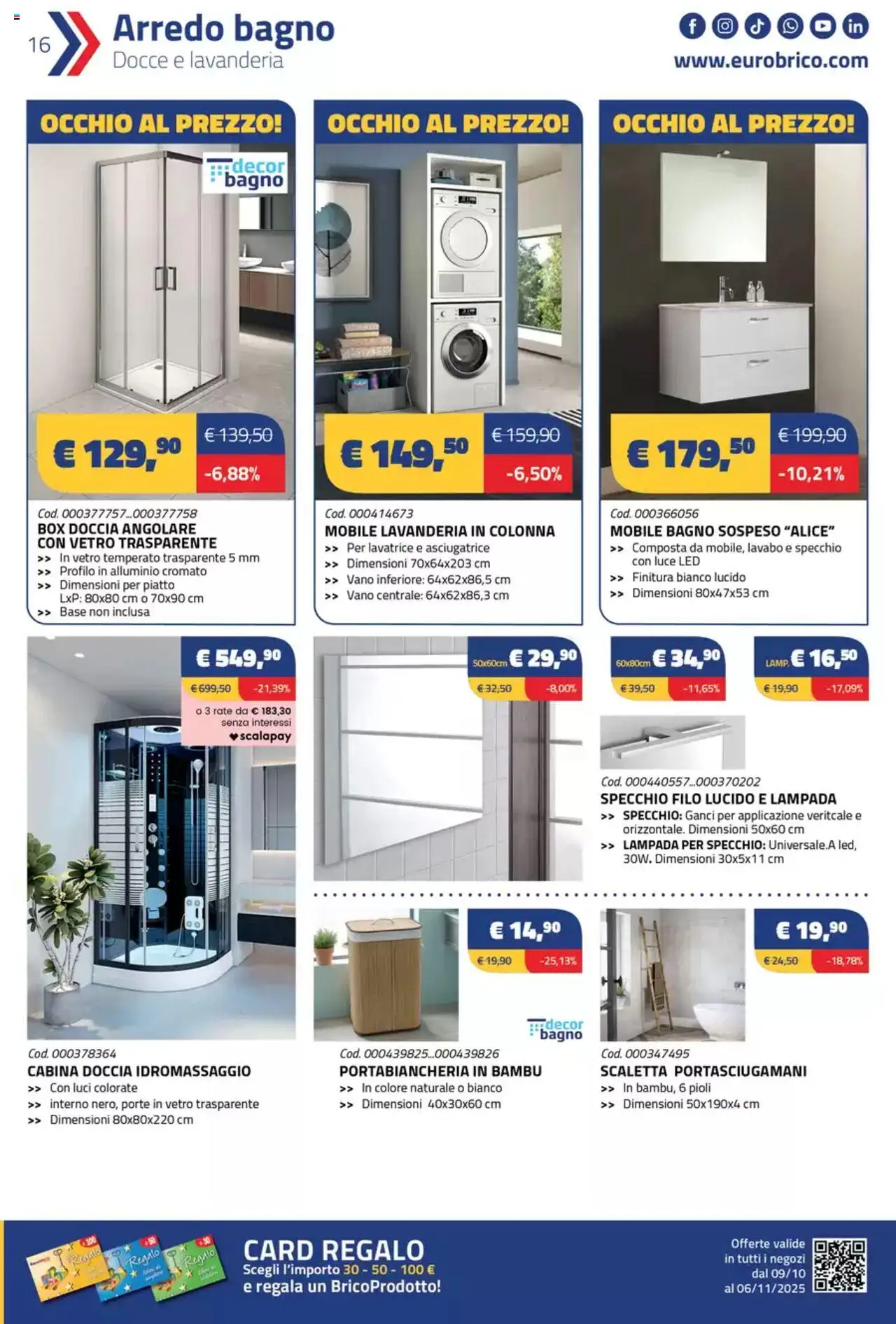 Volantino Eurobrico del 09.10.2025 | Pagina: 16 | Prodotti: Asciugatrice, Specchio, Lampada, Portabiancheria