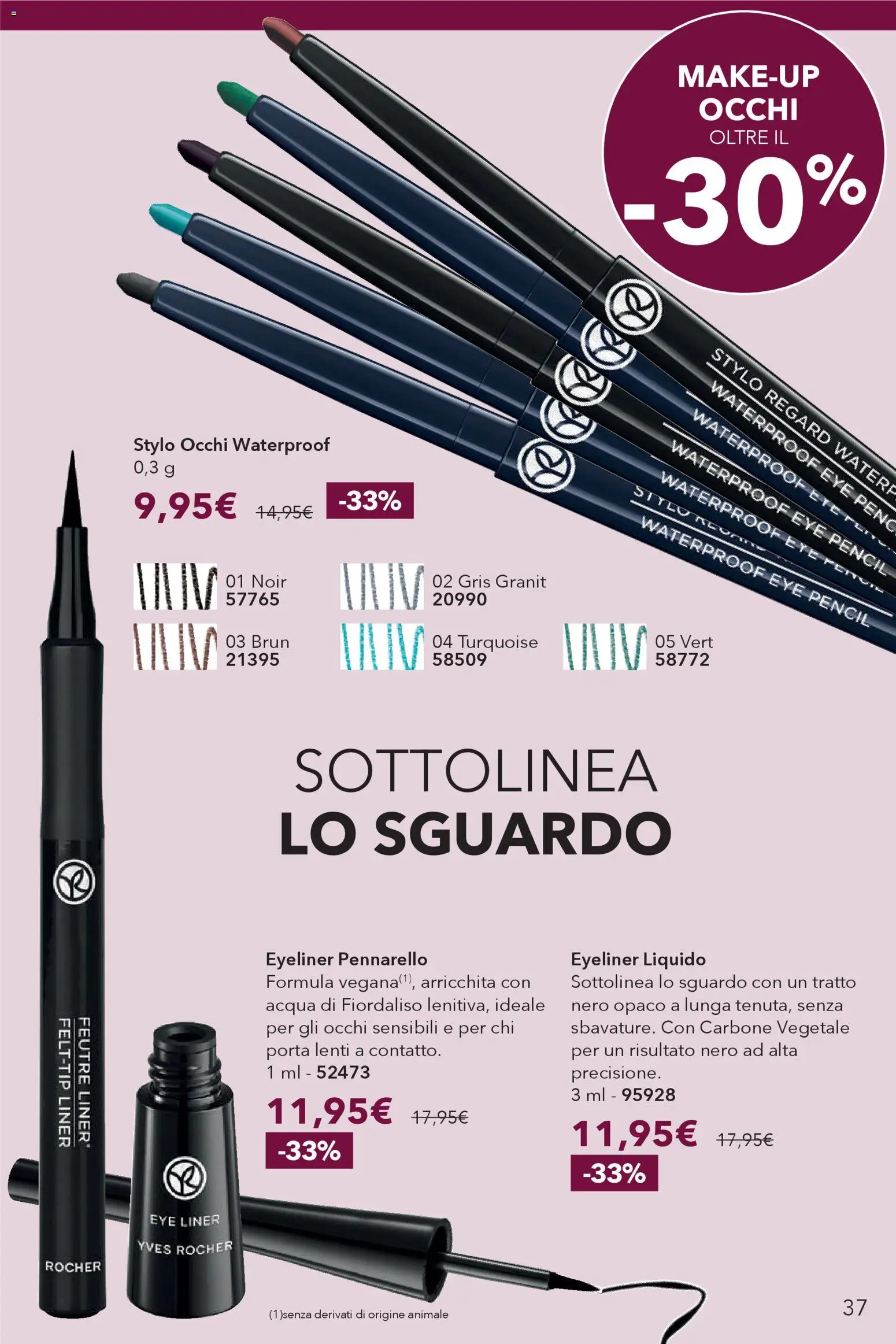 Volantino Yves Rocher del 30.01.2026 | Pagina: 37 | Prodotti: Eyeliner, Acqua