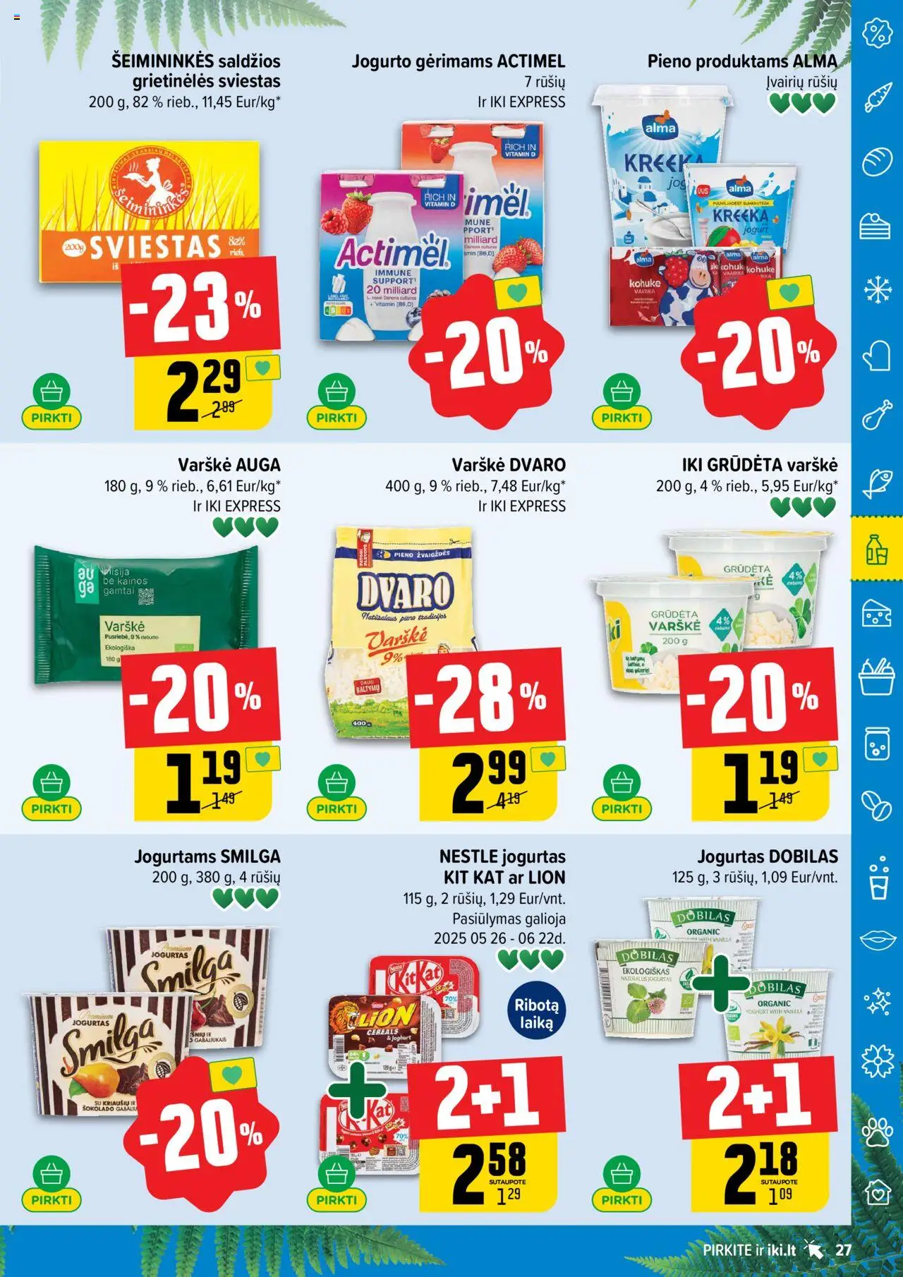 IKI leidinys│galioja nuo 16.06.2025 | Puslapis: 27 | Prekių: Jogurtas, Sviestas, Varškė