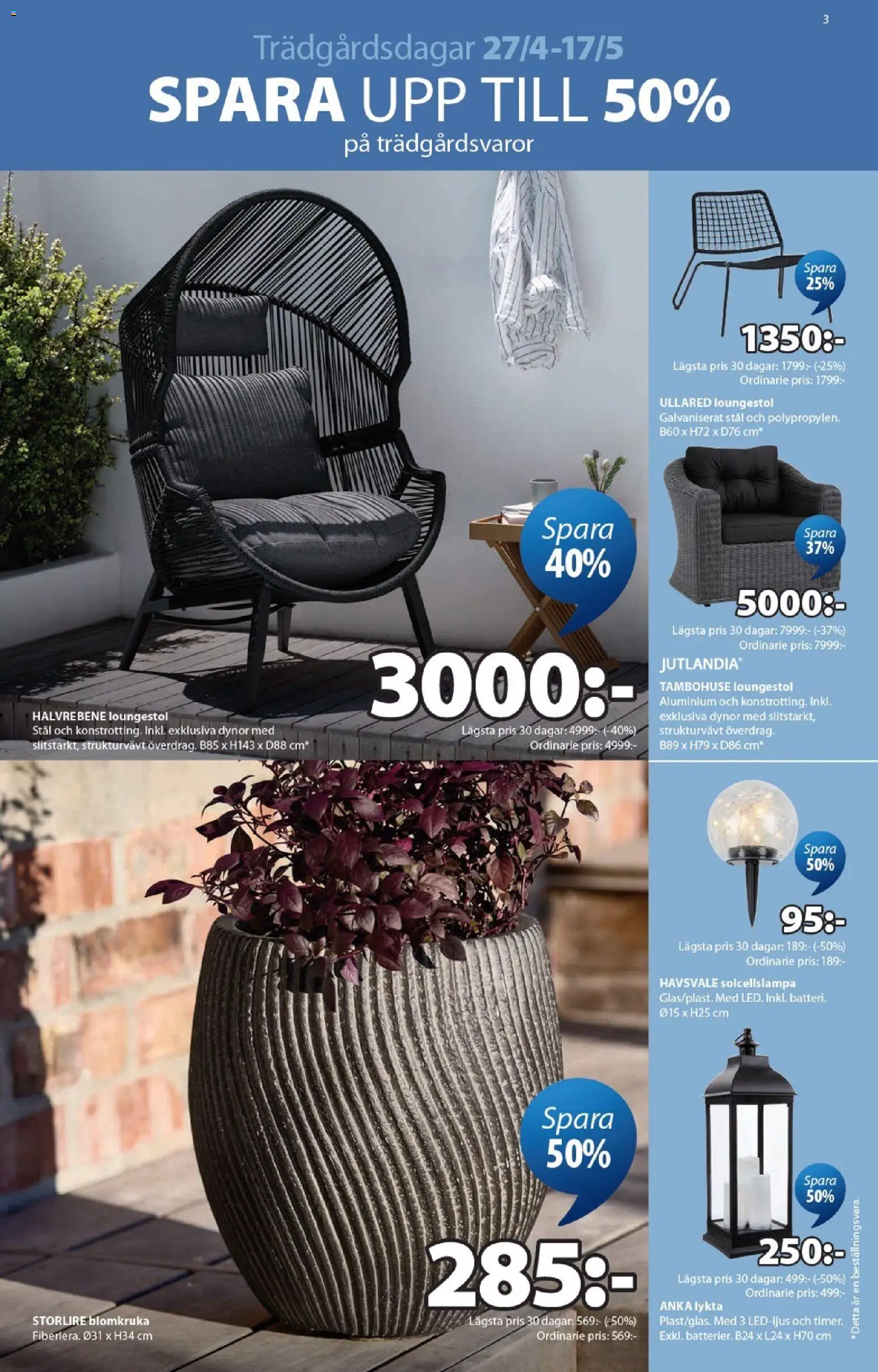 JYSK reklamblad aktuell från 27.04.2026 | Sida: 3 | Produkter: Lykta, Dynor, Loungestol, Blomkruka