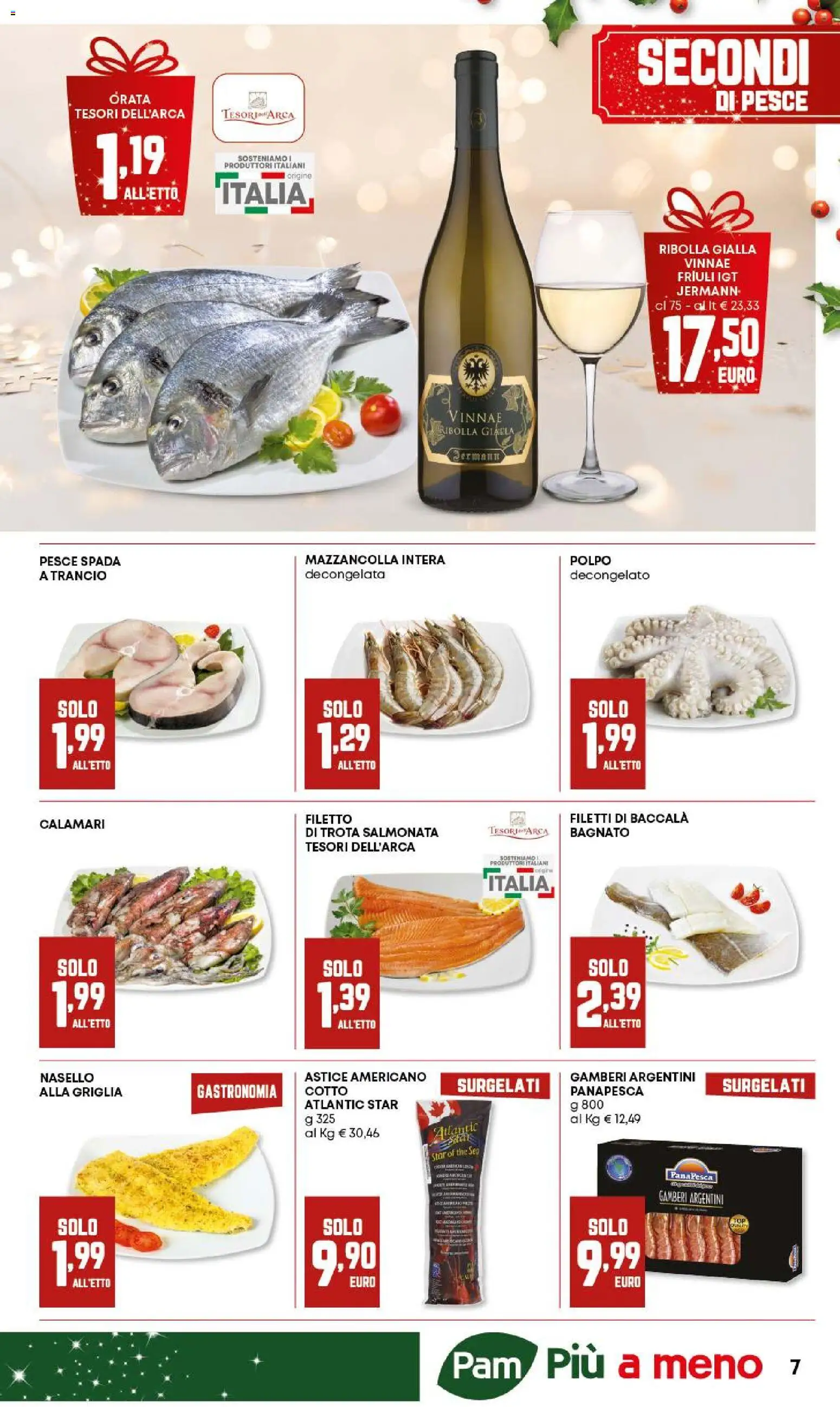 Volantino Panorama del 18.12.2025 | Pagina: 7 | Prodotti: Pesce, Trota, Orata, Pesce spada