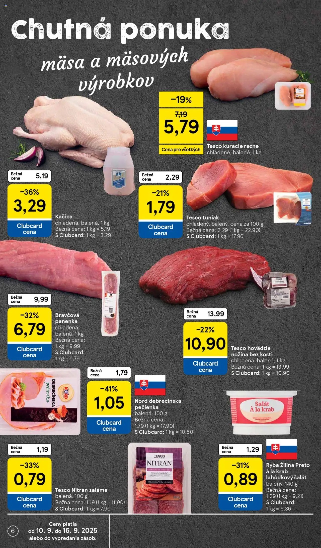 Nové Tesco akcie – leták je platný od 10.09.2025 | Strana: 6 | Produkty: Tuniak, Bravčová panenka, Kuracie rezne, Šalát