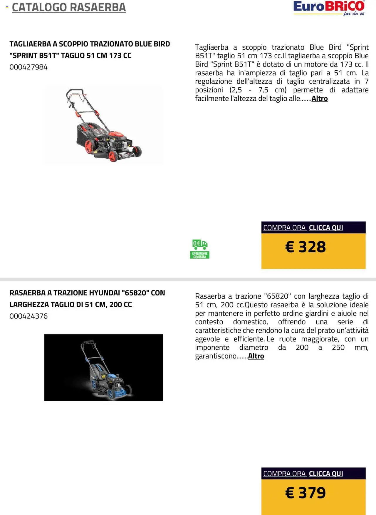 Volantino Eurobrico del 23.07.2025 | Pagina: 16 | Prodotti: Rasaerba