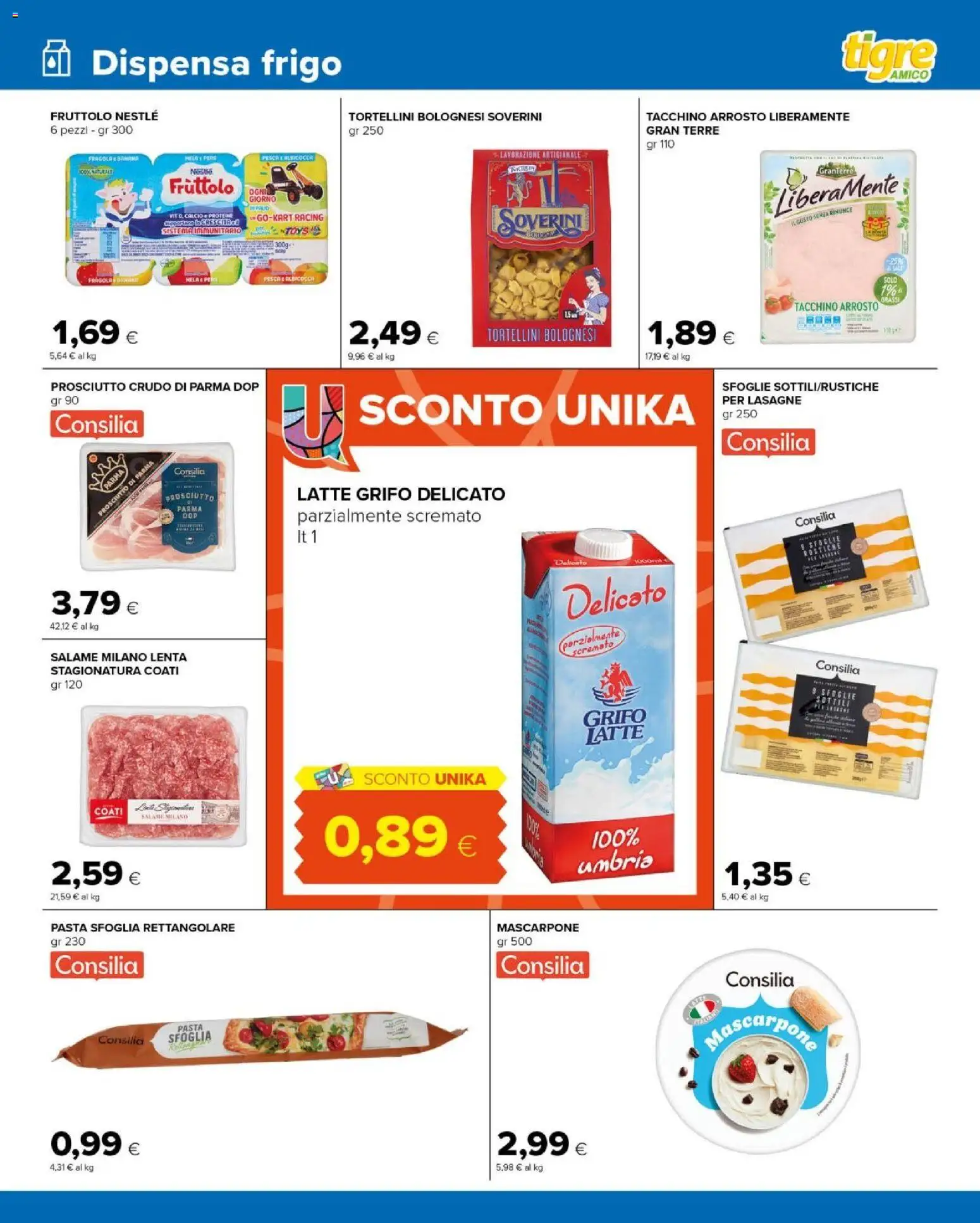 Volantino Tigre del 25.03.2026 | Pagina: 9 | Prodotti: Prosciutto Crudo, Salame, Latte, Pasta