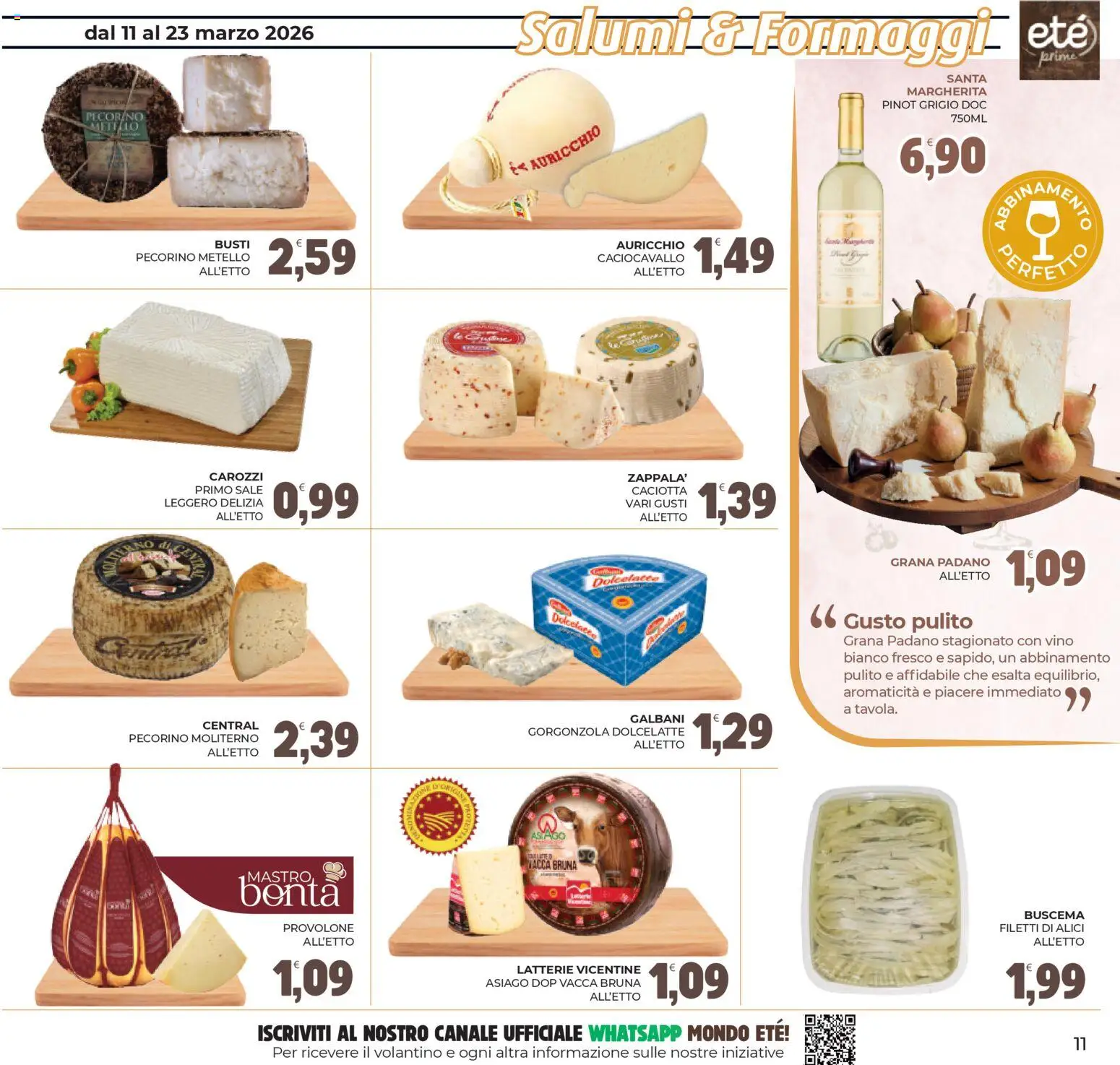 Volantino Eté del 11.03.2026 | Pagina: 11 | Prodotti: Provolone, Sale, Grana Padano, Vino bianco