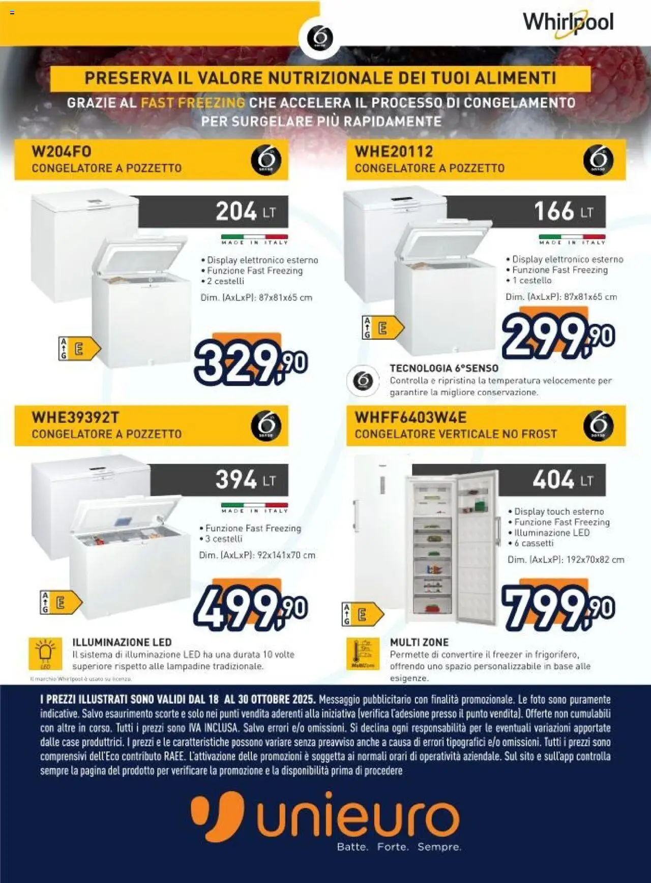 Volantino Unieuro del 18.10.2025 | Pagina: 5 | Prodotti: Freezer, Congelatore, Congelatore a pozzetto