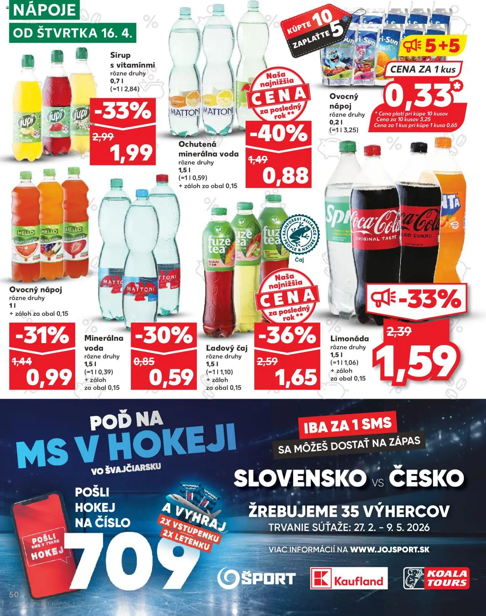 Nové Kaufland akcie – leták je platný od 16.04.2026 | Strana: 50 | Produkty: Čaj, Mattoni, Voda, Minerálna voda