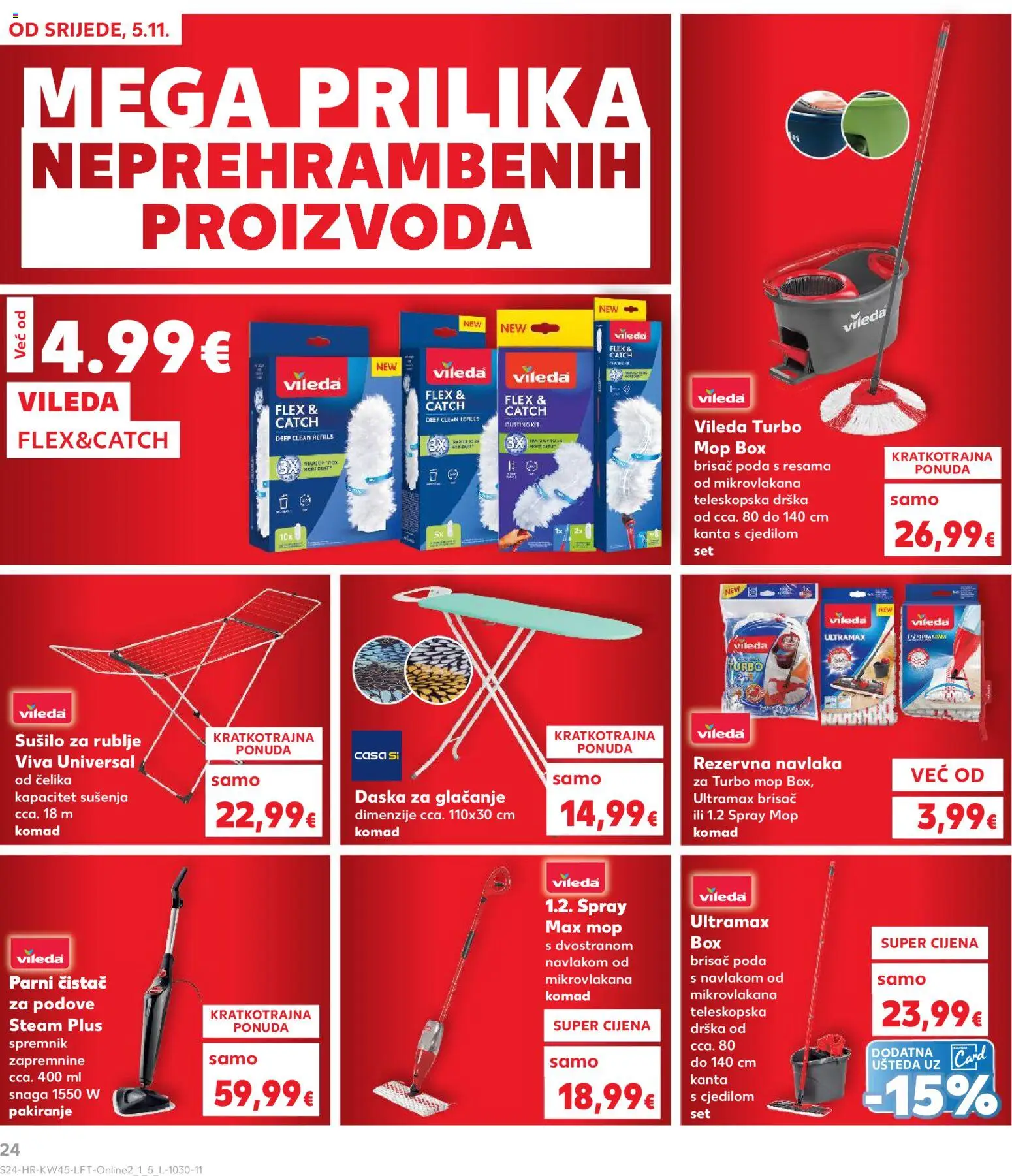 Kaufland katalog | vrijedi od 05.11.2025 | Stranica: 24 | Proizvodi: Kanta s cjedilom, Sušilo za rublje, Daska za glačanje, Vileda