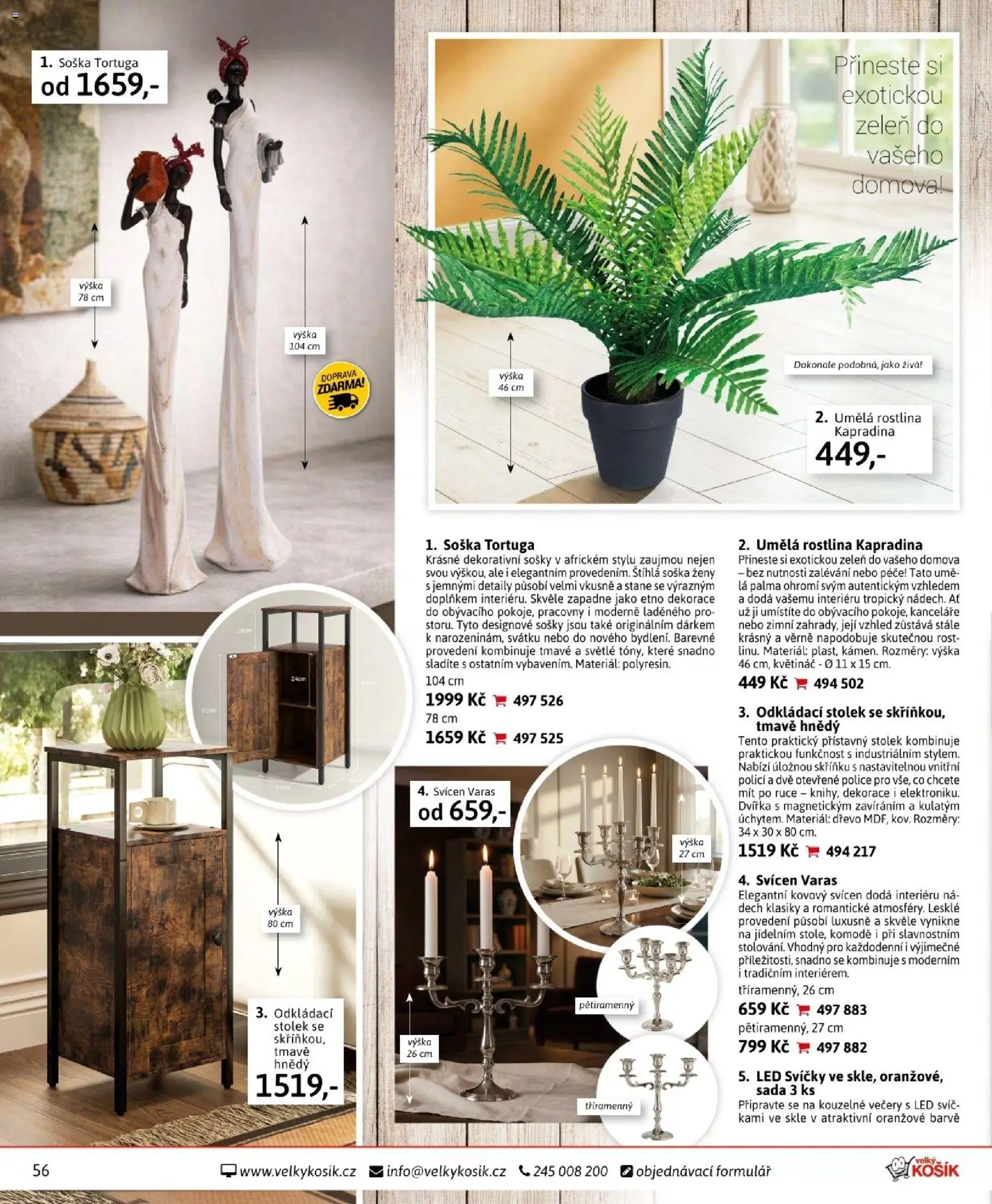 Velký Košík katalog duben 2026 od 01.04.2026 | Strana: 56 | Produkty: Odkládací stolek, Svícen, Rošt, Stolek