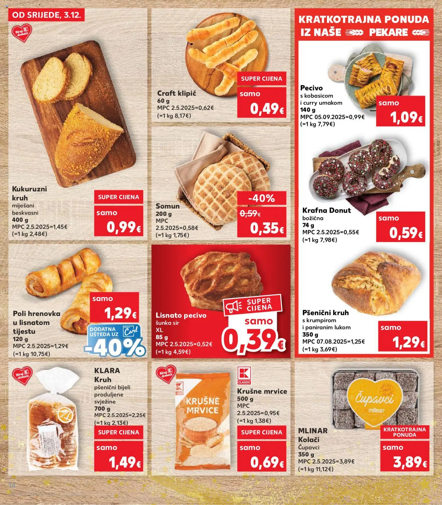 Kaufland katalog | vrijedi od 03.12.2025 | Stranica: 14 | Proizvodi: Somun, Krušne mrvice, Kruh, Šunka