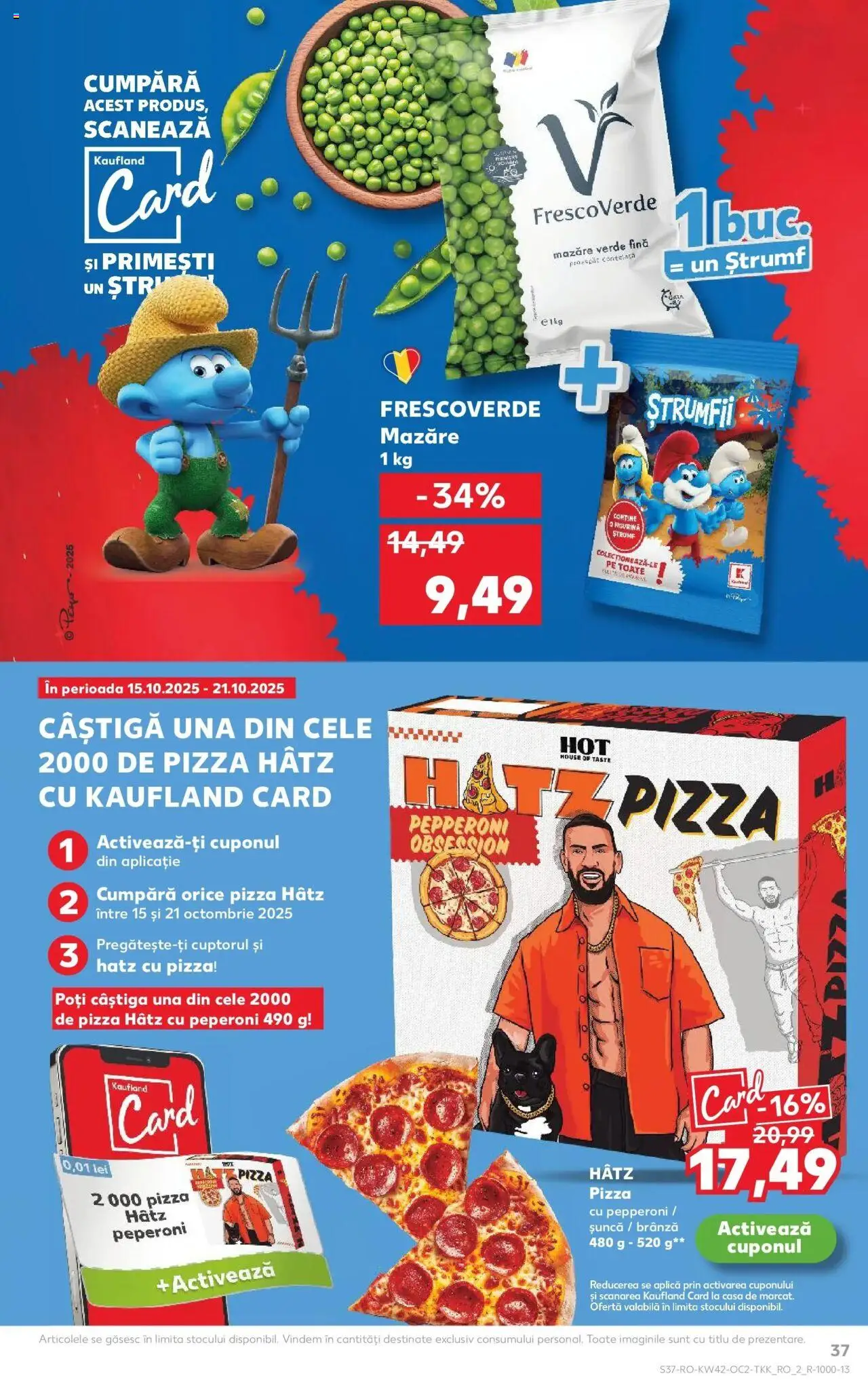 Noul catalog Kaufland – valabil de la 15.10.2025 | Pagină: 37 | Produse: Mazăre, Brânză, Șuncă, Pizza
