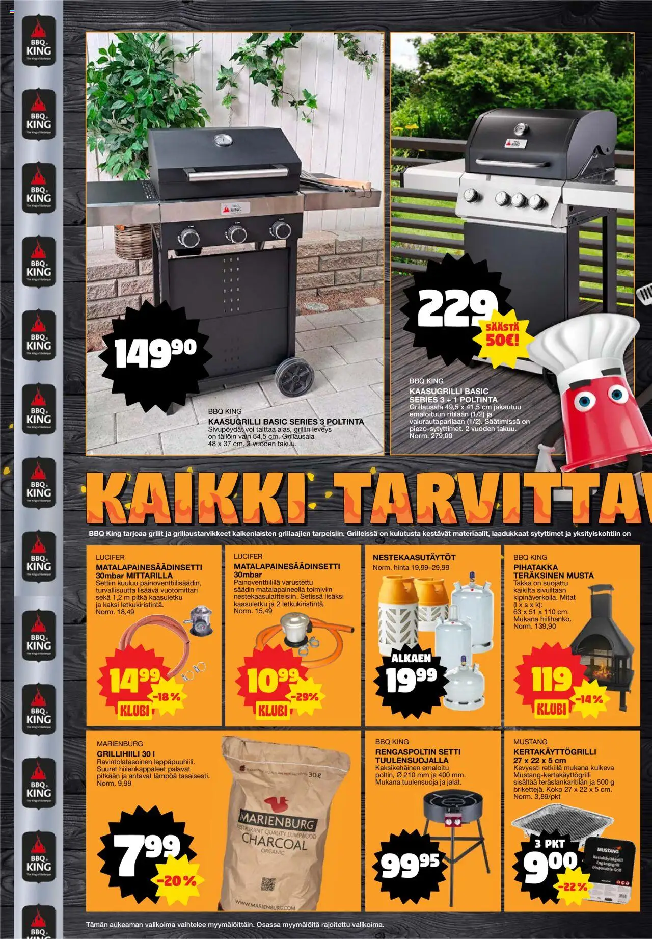  | Sivu: 12 | Tuotteet: Kaasugrilli, Voi, Takka, Tuulensuoja