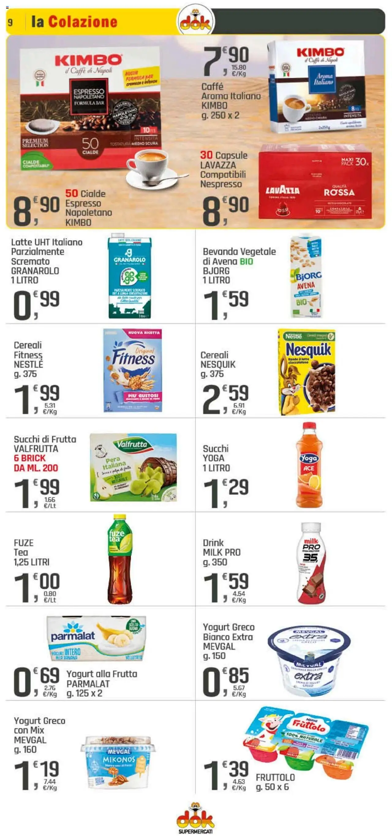 Volantino DOK del 21.08.2025 | Pagina: 9 | Prodotti: Cereali, Frutta, Pera, Lavazza