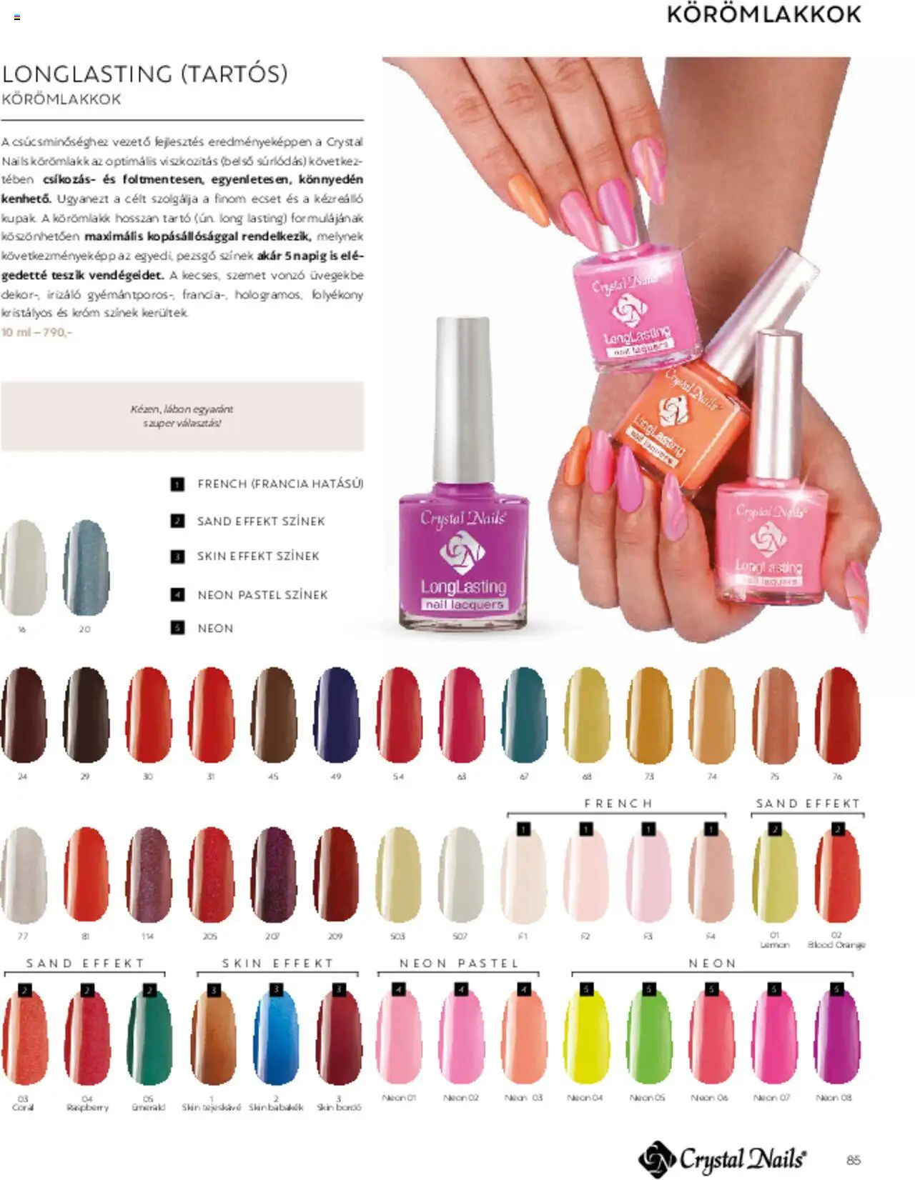 Crystal Nails akciós ujság - amely érvényes a következő dátumtól: 01.03.2025 | Oldal: 85 | Termékek: Pezsgő, Ecset, Körömlakk