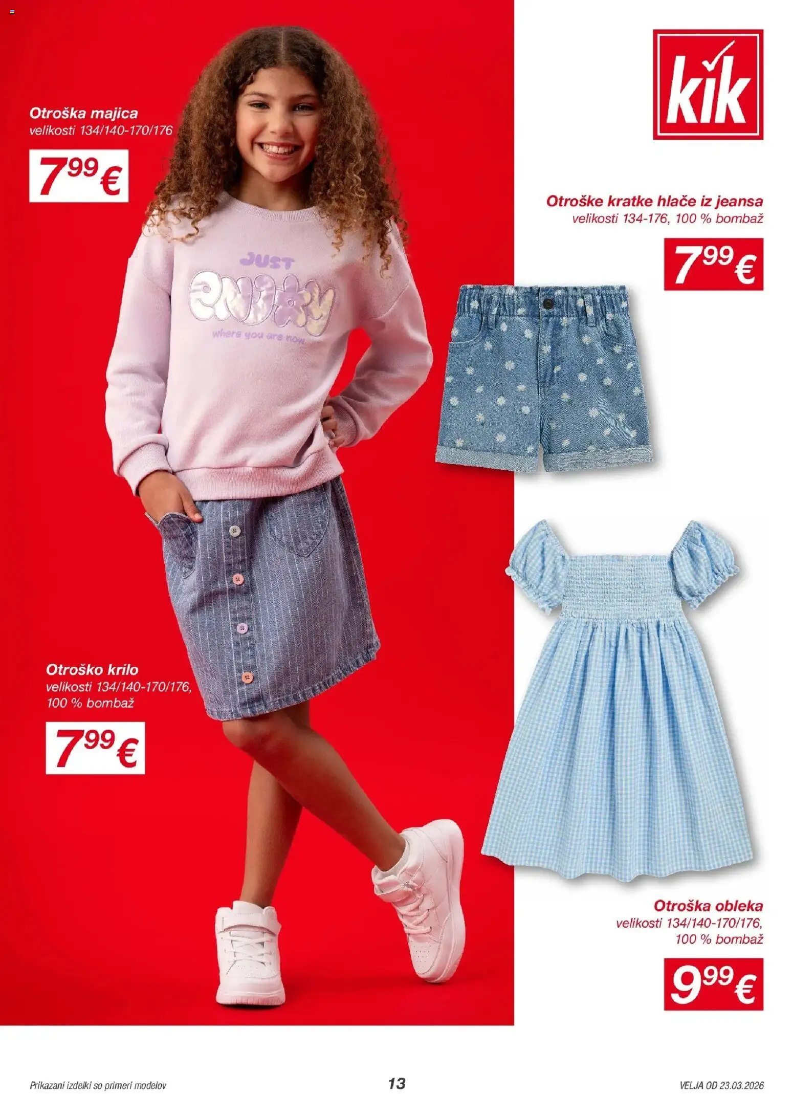 Novi Kik katalog ponudbe – veljaven od 22.03.2026 | Stran: 13 | Izdelki: Krilo, Majica, Kratke hlace, Obleka