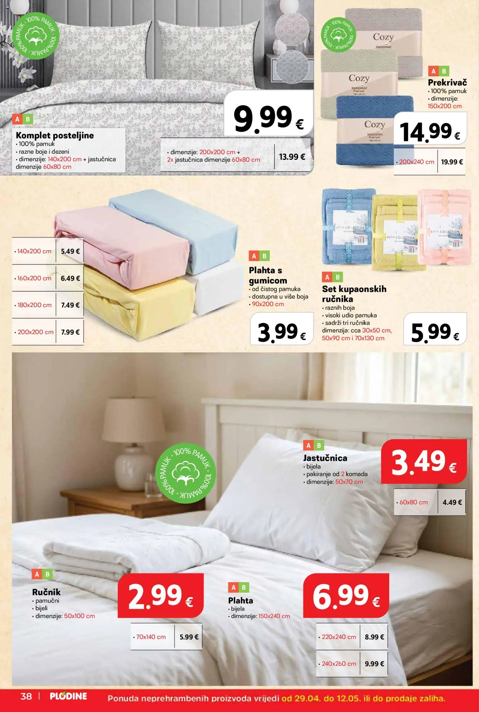 Plodine katalog | vrijedi od 29.04.2026 | Stranica: 38 | Proizvodi: Ručnik, Jastučnica, Plahta, Pan