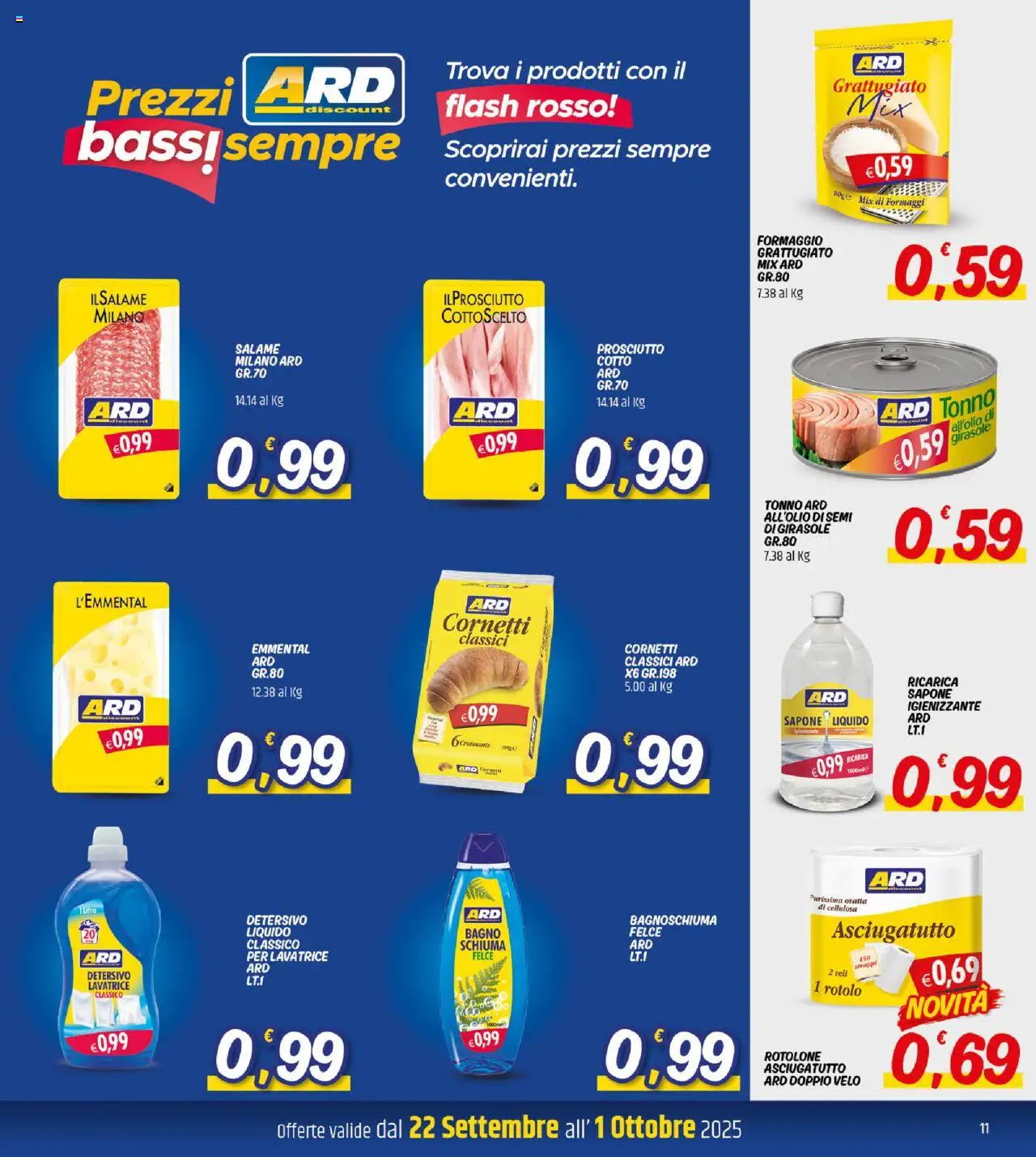 Volantino ARD Discount del 22.09.2025 | Pagina: 11 | Prodotti: Salame, Formaggio, Bagno, Emmental