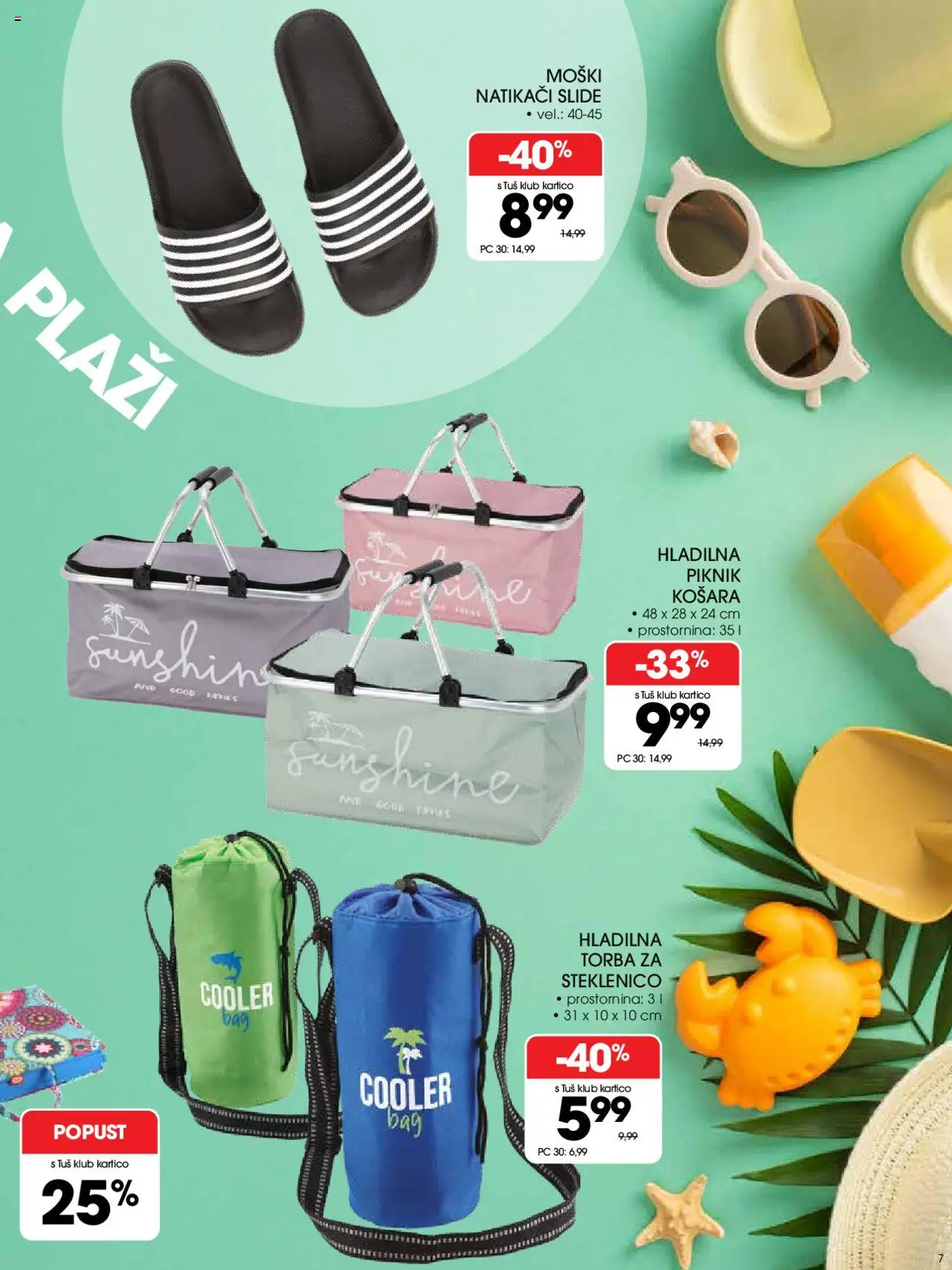 Tuš katalog brezskrbno poletje │ velja od 18.06.2025 | Stran: 7 | Izdelki: Hladilna torba, Torba, Košara, Natikaci
