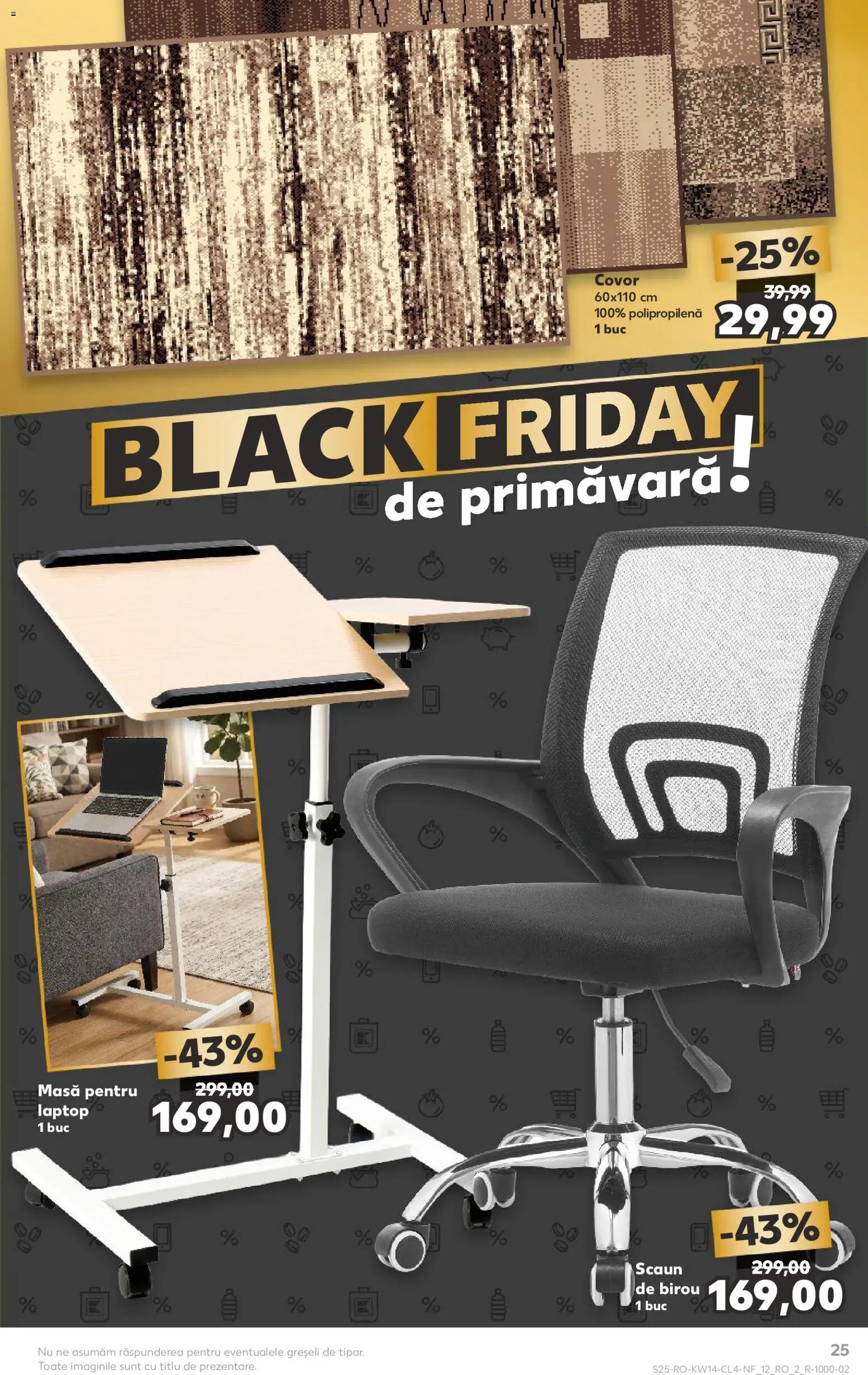 Noul catalog Kaufland – valabil de la 01.04.2026 | Pagină: 25 | Produse: Laptop, Masă, Scaun, Covor