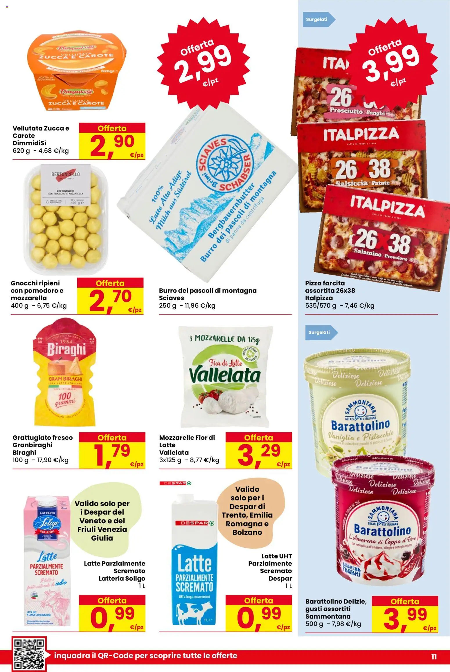 Volantino Despar del 04.12.2025 | Pagina: 11 | Prodotti: Pizza, Pomodoro, Salsiccia, Burro